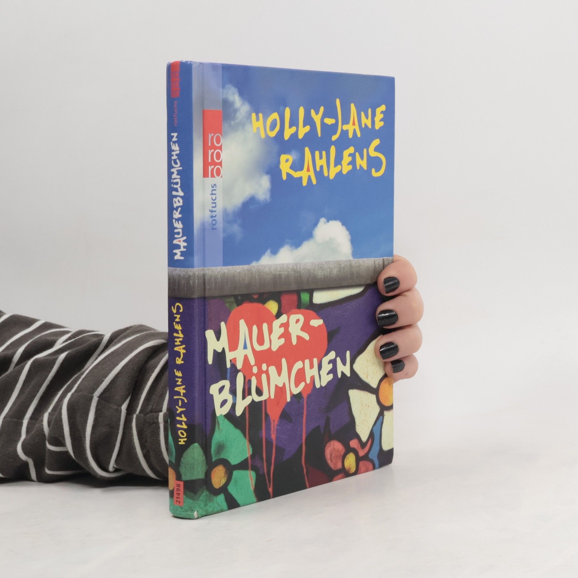 Holly-Jane Rahlens Mauerblümchen