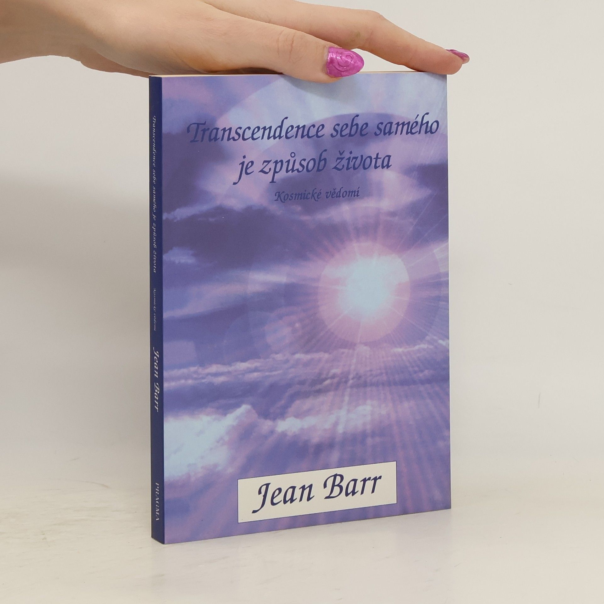 Barr Jean Transcendence sebe samého je způsob života