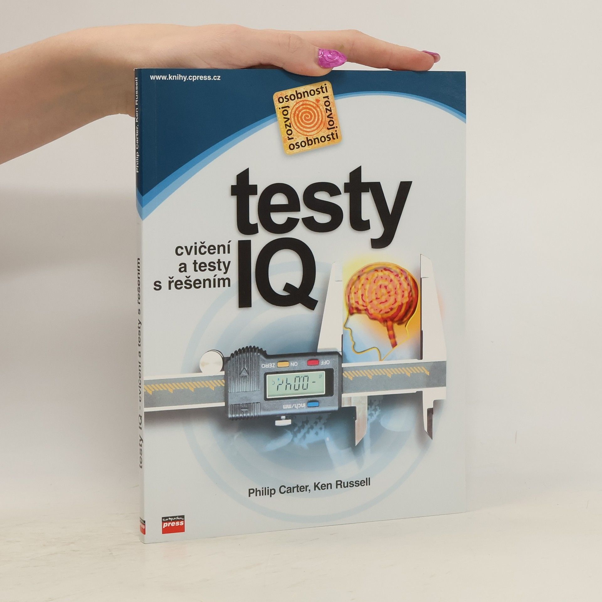 Philip J. Carter Testy IQ: Cvičení a testy s řešením