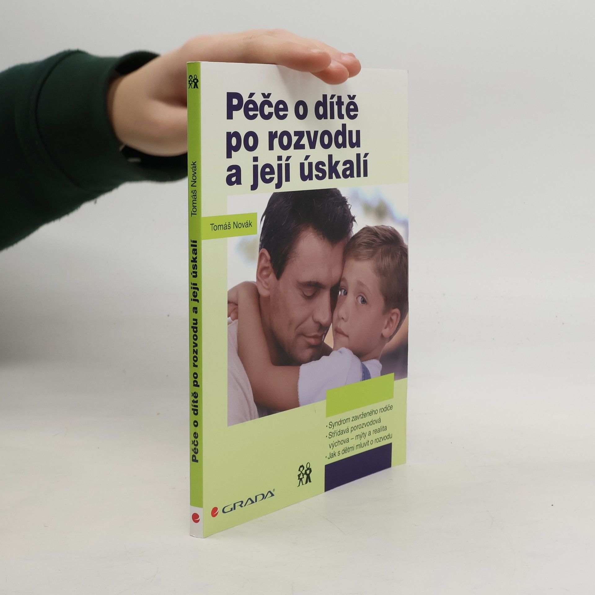 Tomáš Novák Péče o dítě po rozvodu a její úskalí
