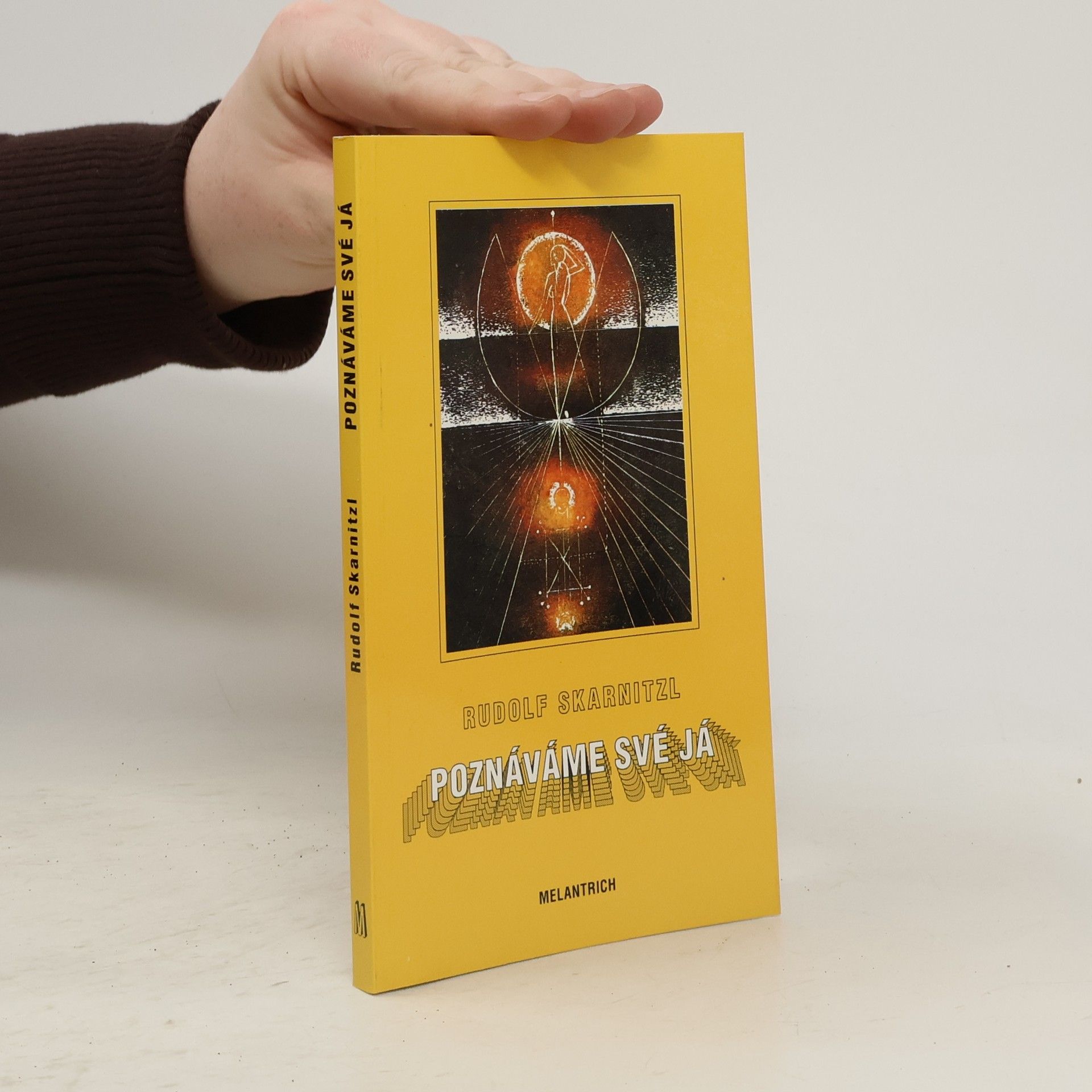 Rudolf Skarnitzl Poznáváme své já