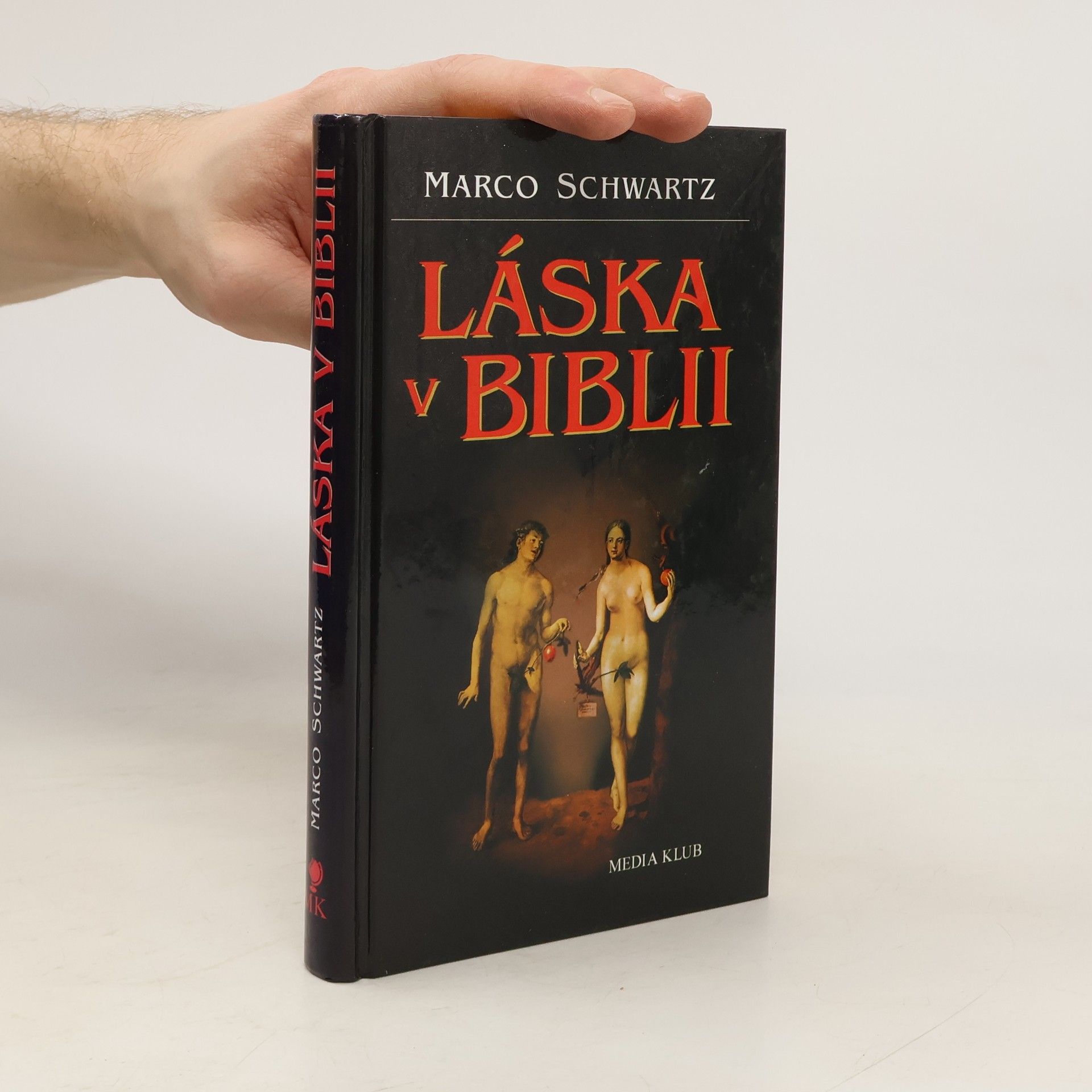 Marco Schwartz Láska v Biblii