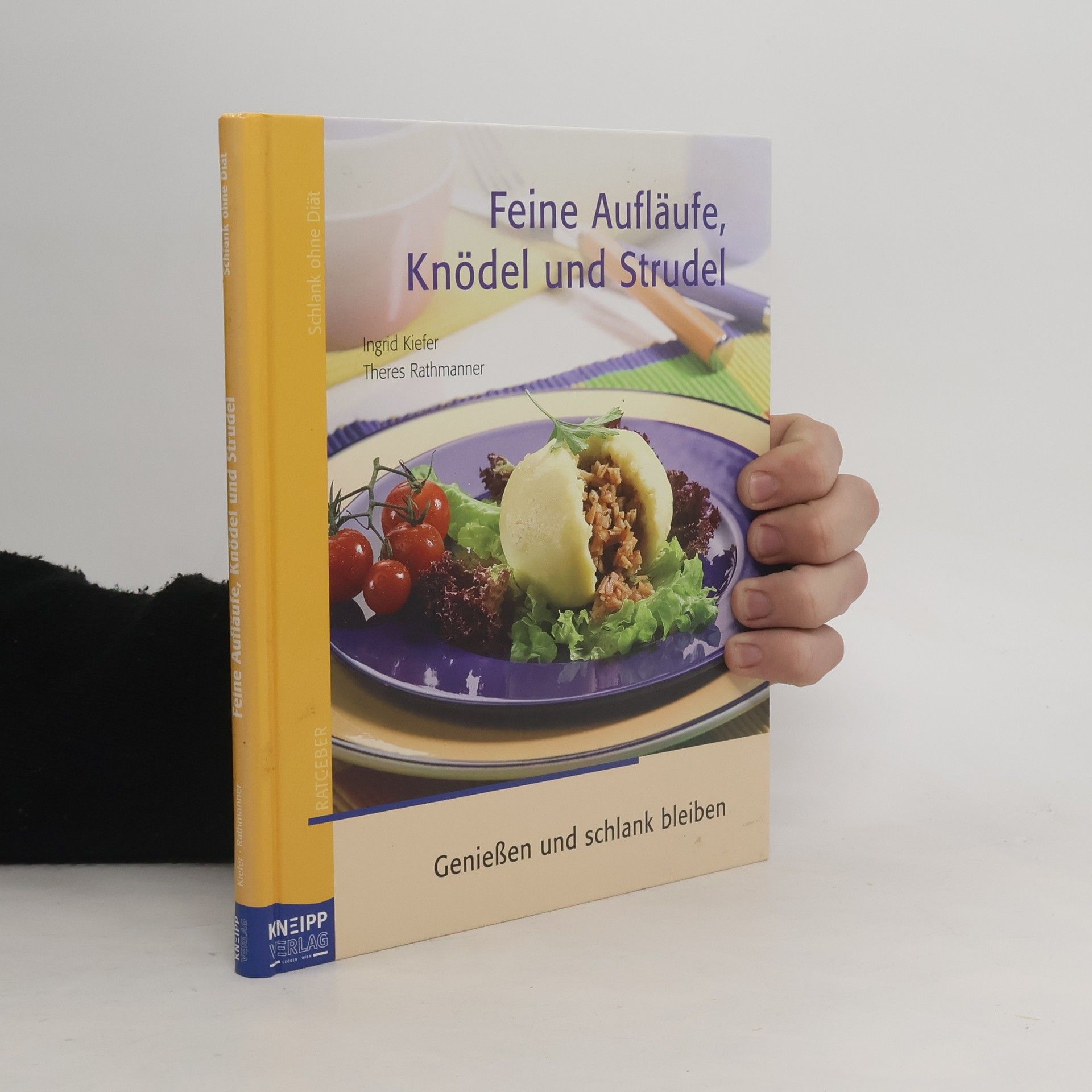 Ingrid Kiefer Feine Aufläufe, Knödel und Strudel
