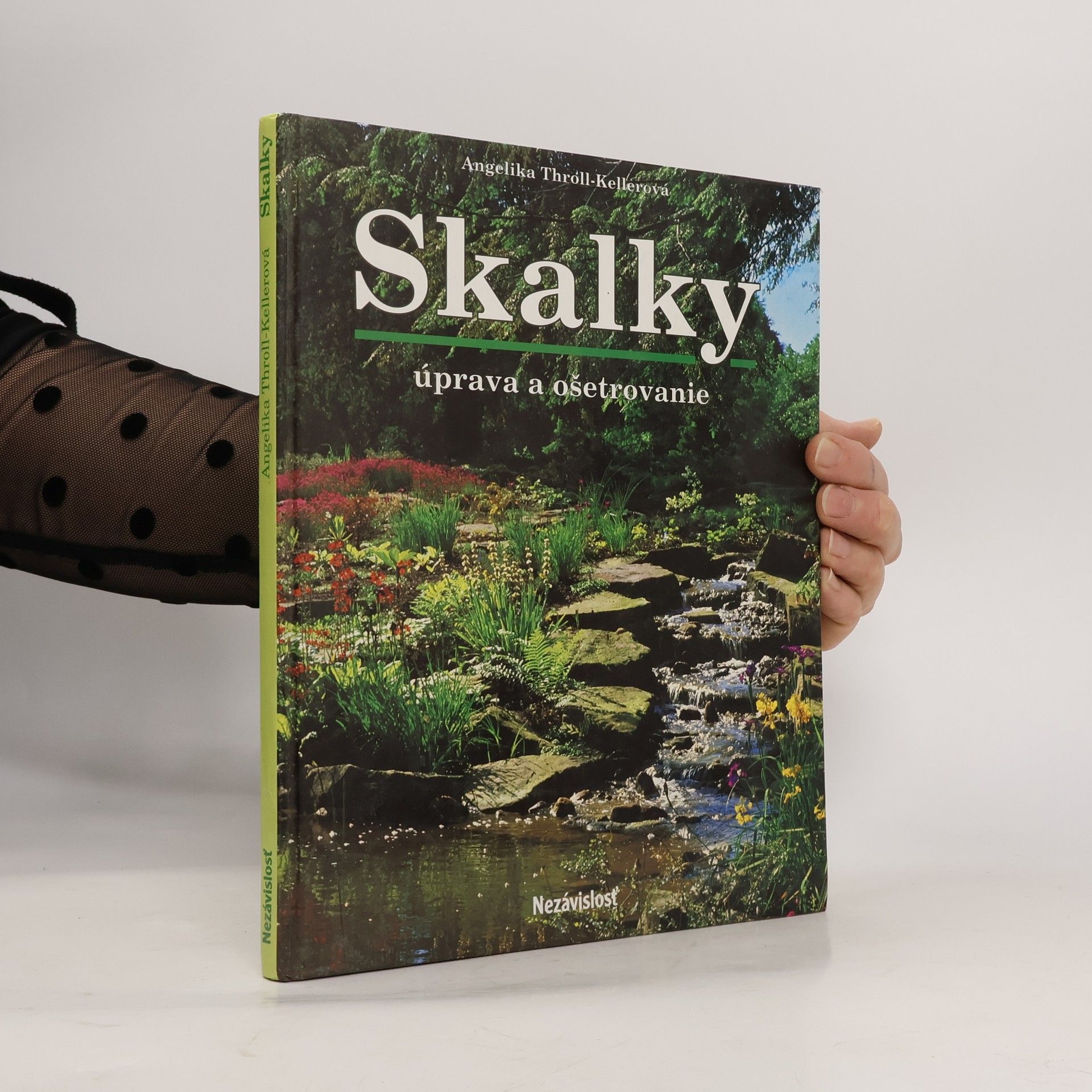 Angelika Throll Skalky. Úprava a ošetrovanie