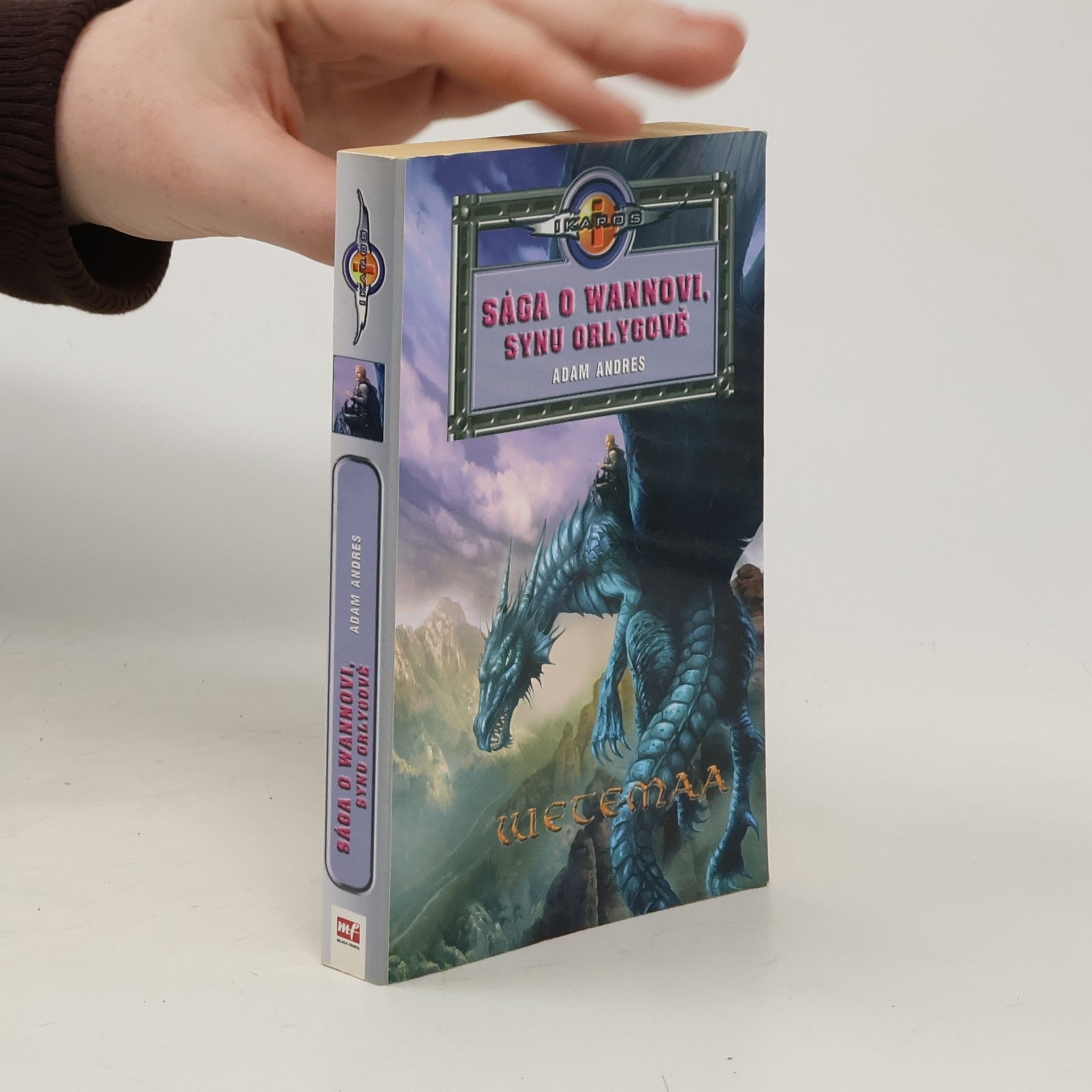 Veronika Válková Sága o Wannovi, synu Orlygově