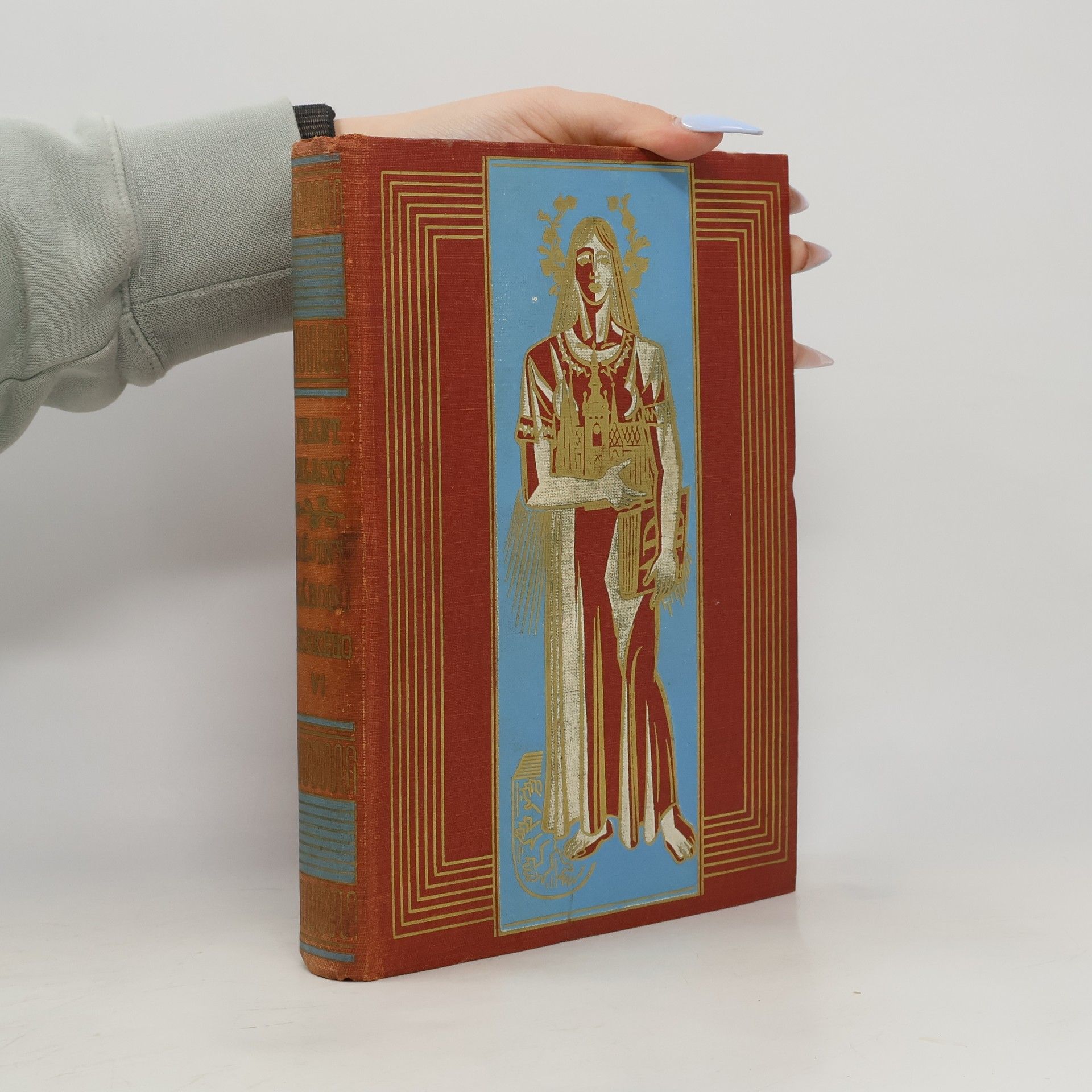 František Palacký Dějiny národu českého v Čechách a na Moravě VI.