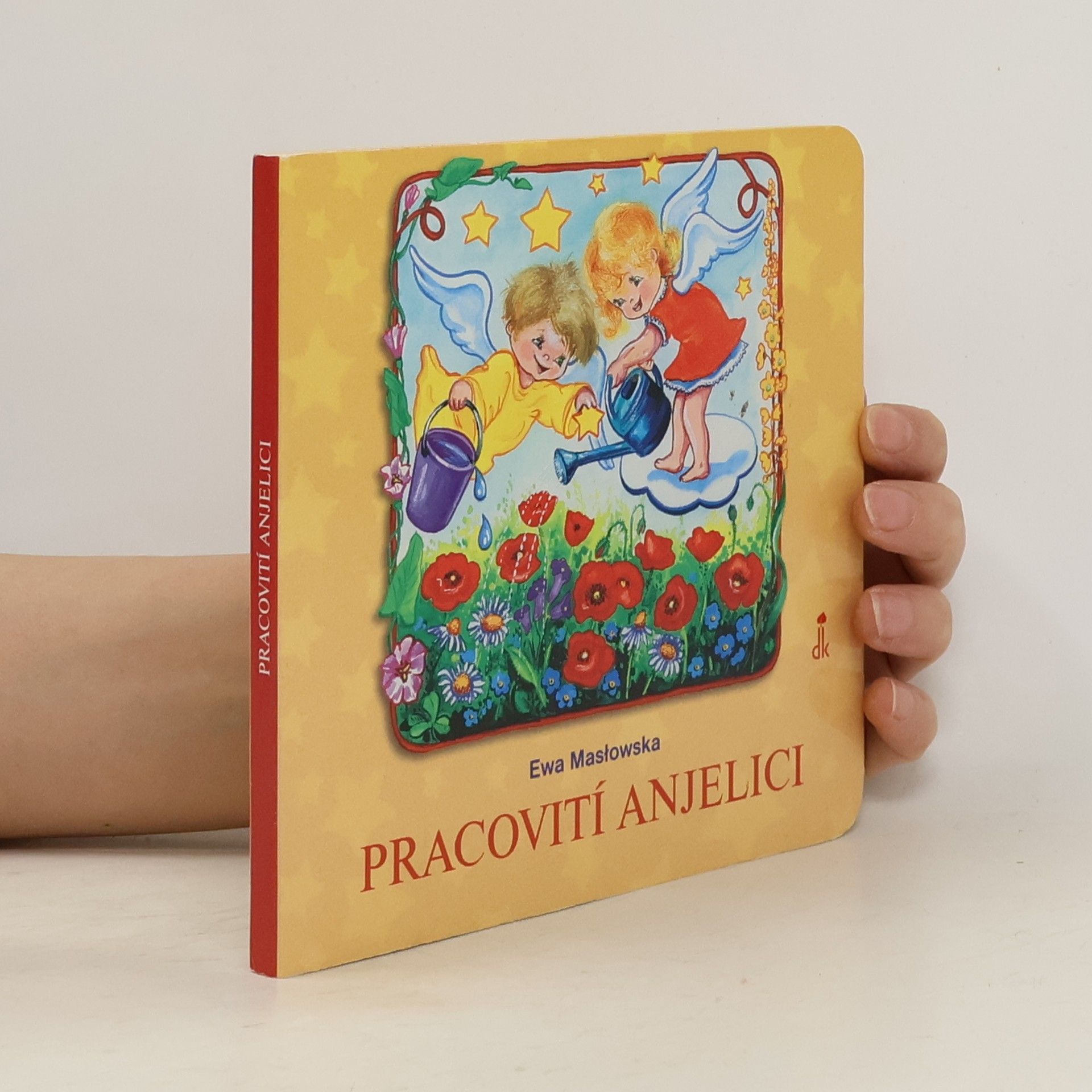 Masłowska Ewa Pracovití anjelici