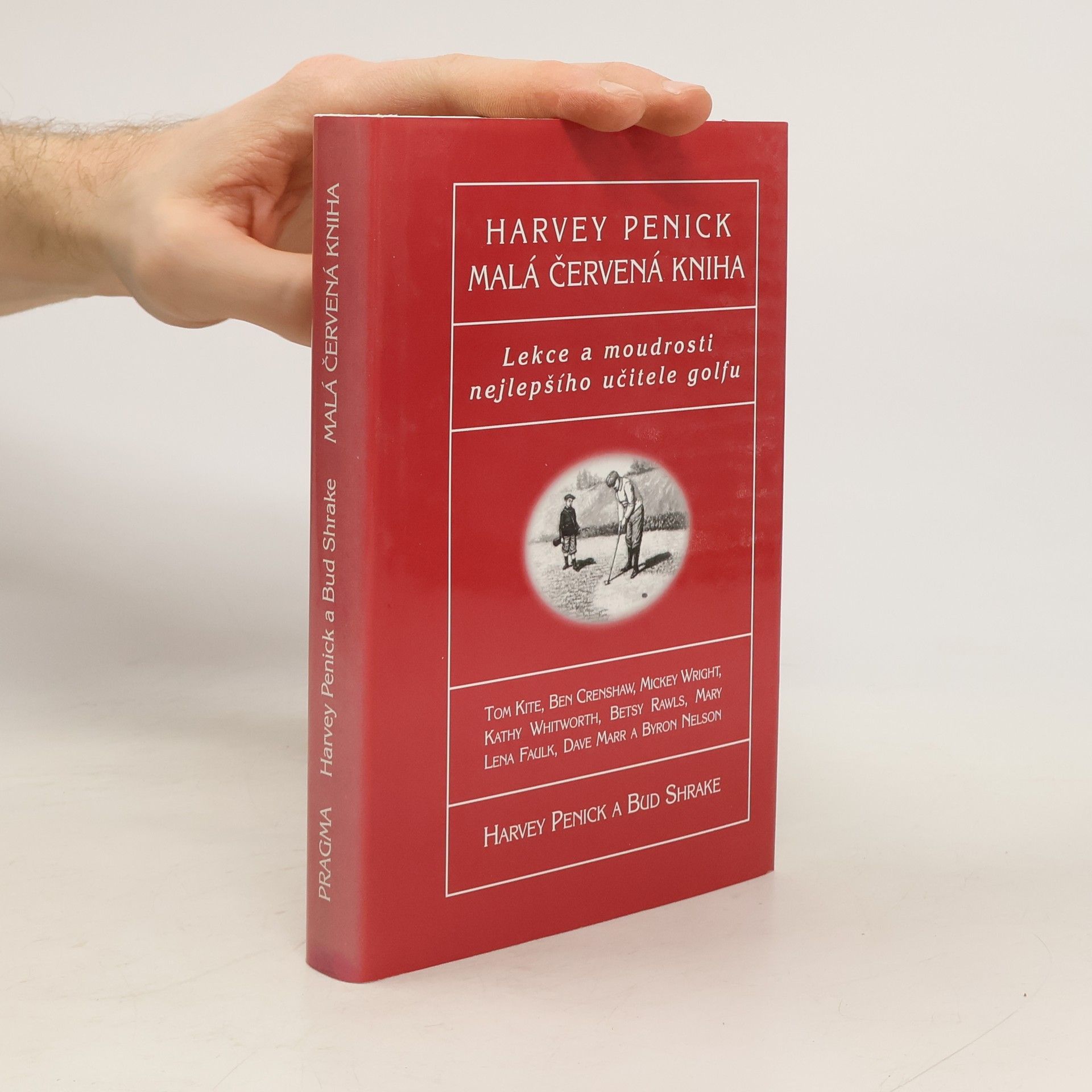 Malá červená kniha : lekce a moudrosti nejlepšího učitele golfu