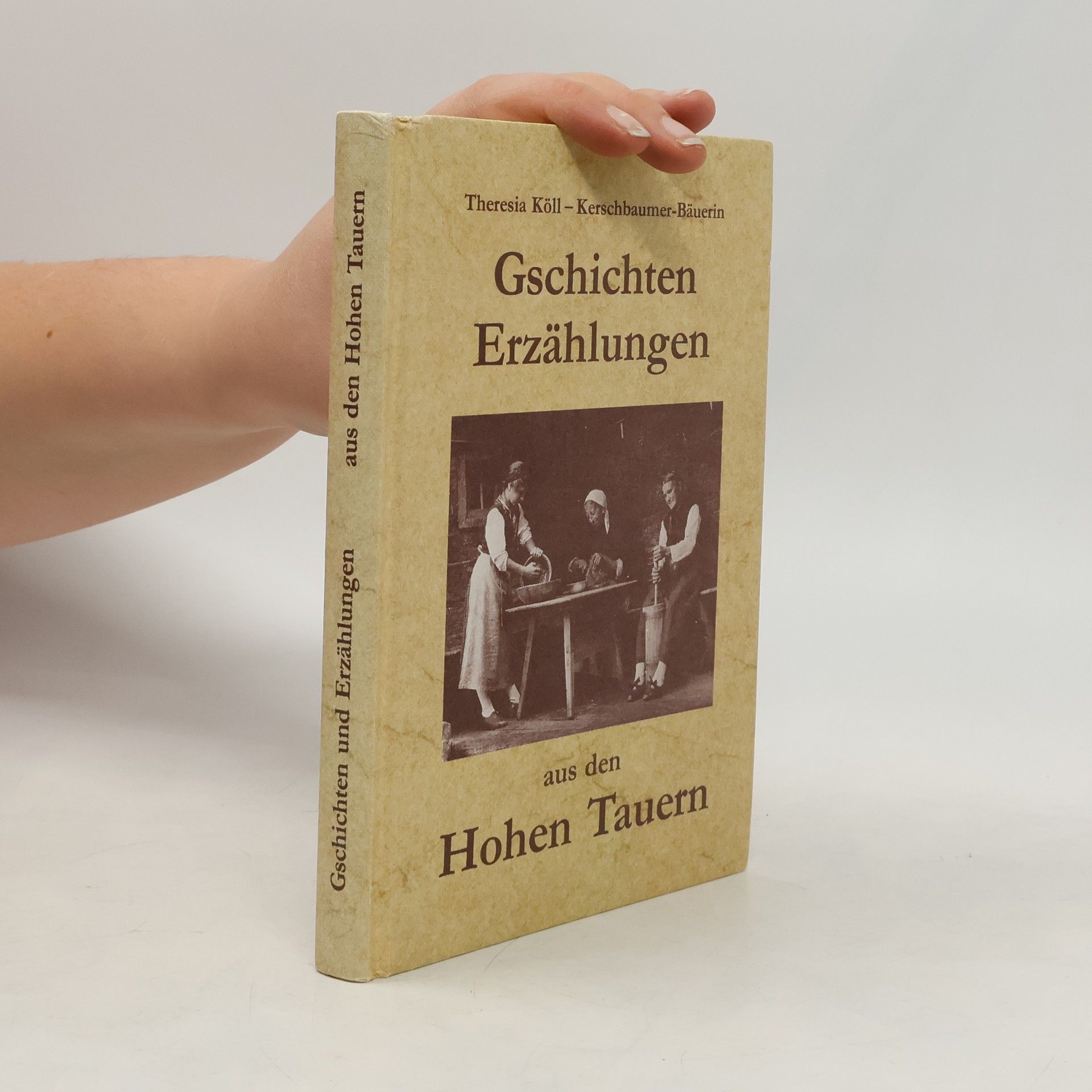 Gschichten Erzählungen aus den Hohen Tauern