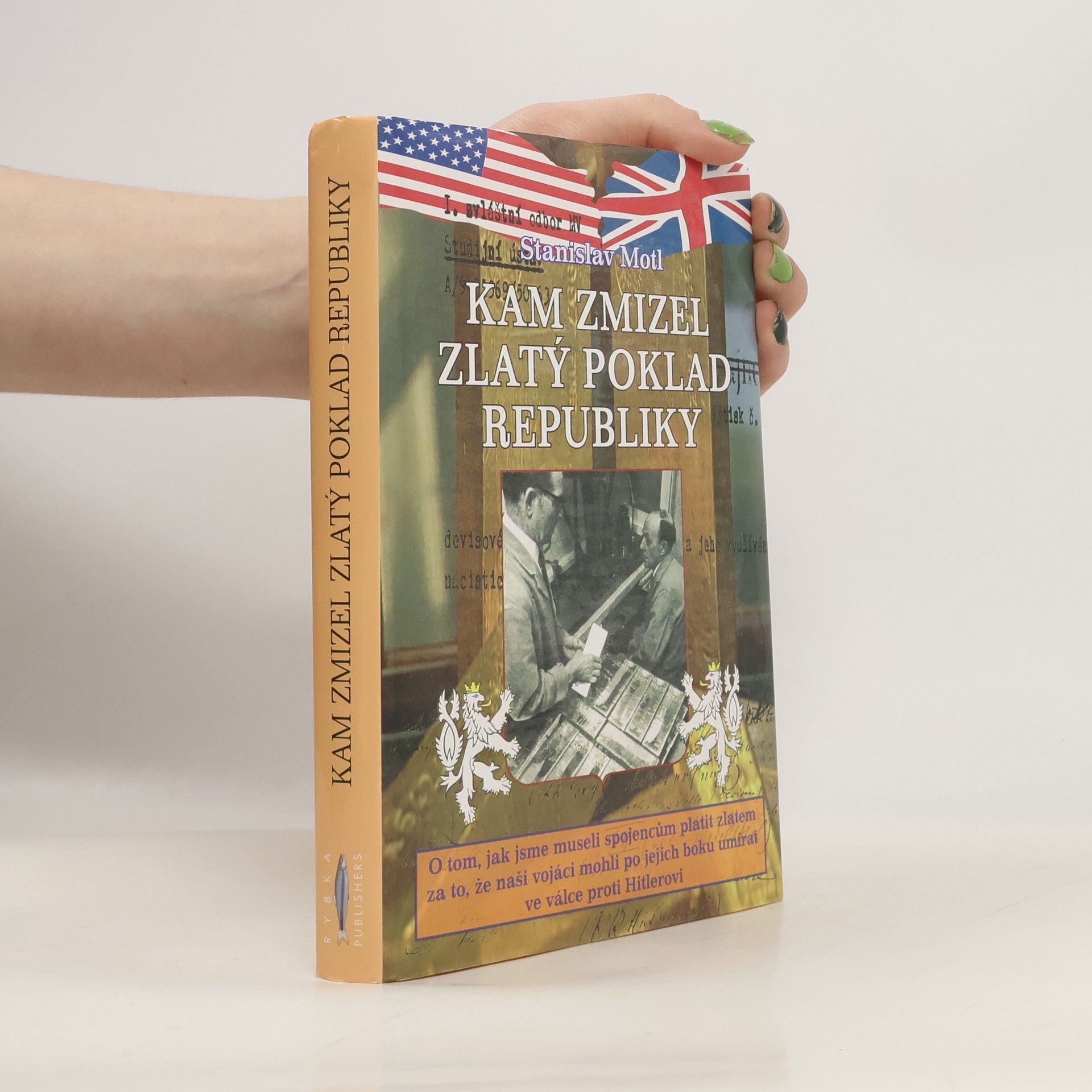 Stanislav Motl Kam zmizel zlatý poklad republiky