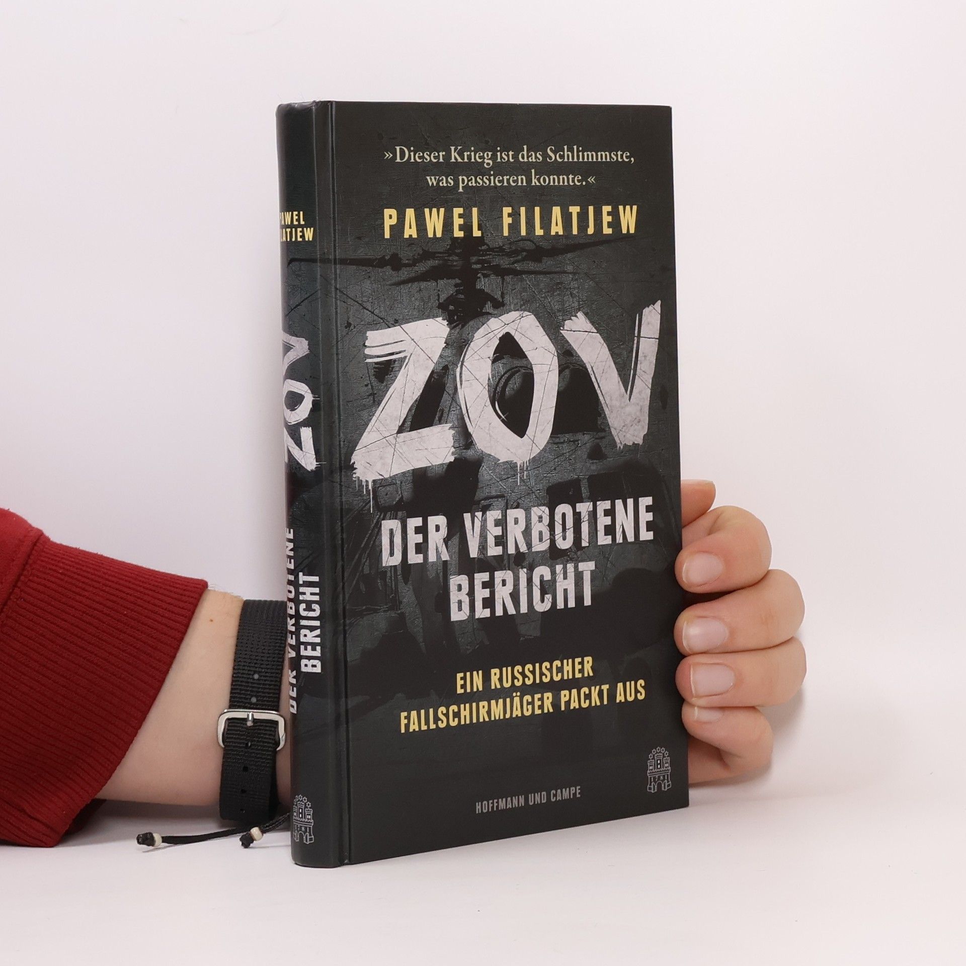 Pawel Filatjew ZOV - Der verbotene Bericht