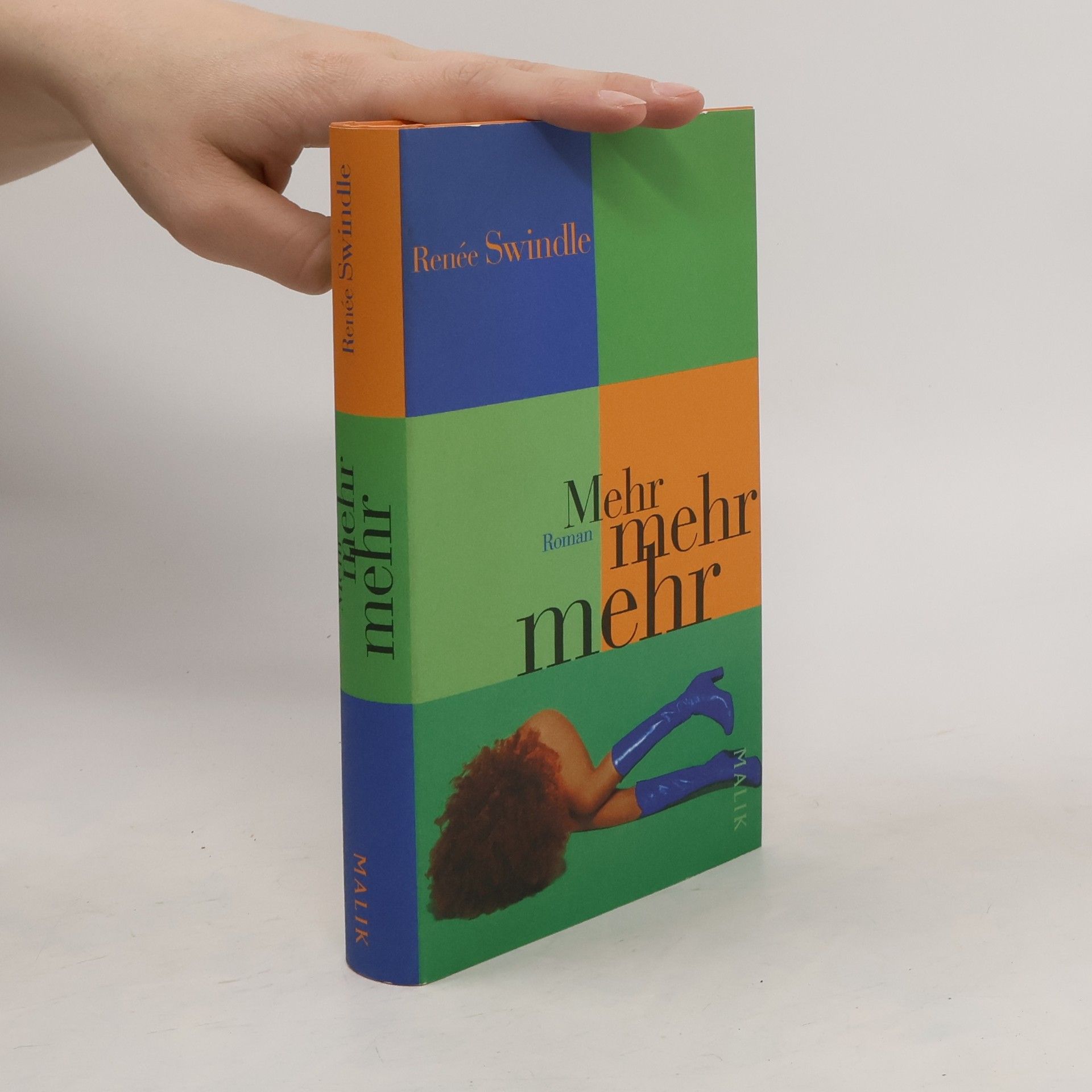 Renée Swindle Mehr, mehr, mehr