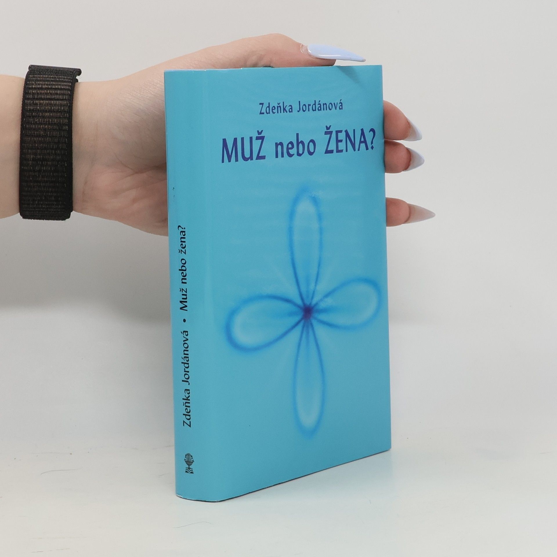 Zdeňka Jordánová Muž nebo žena?