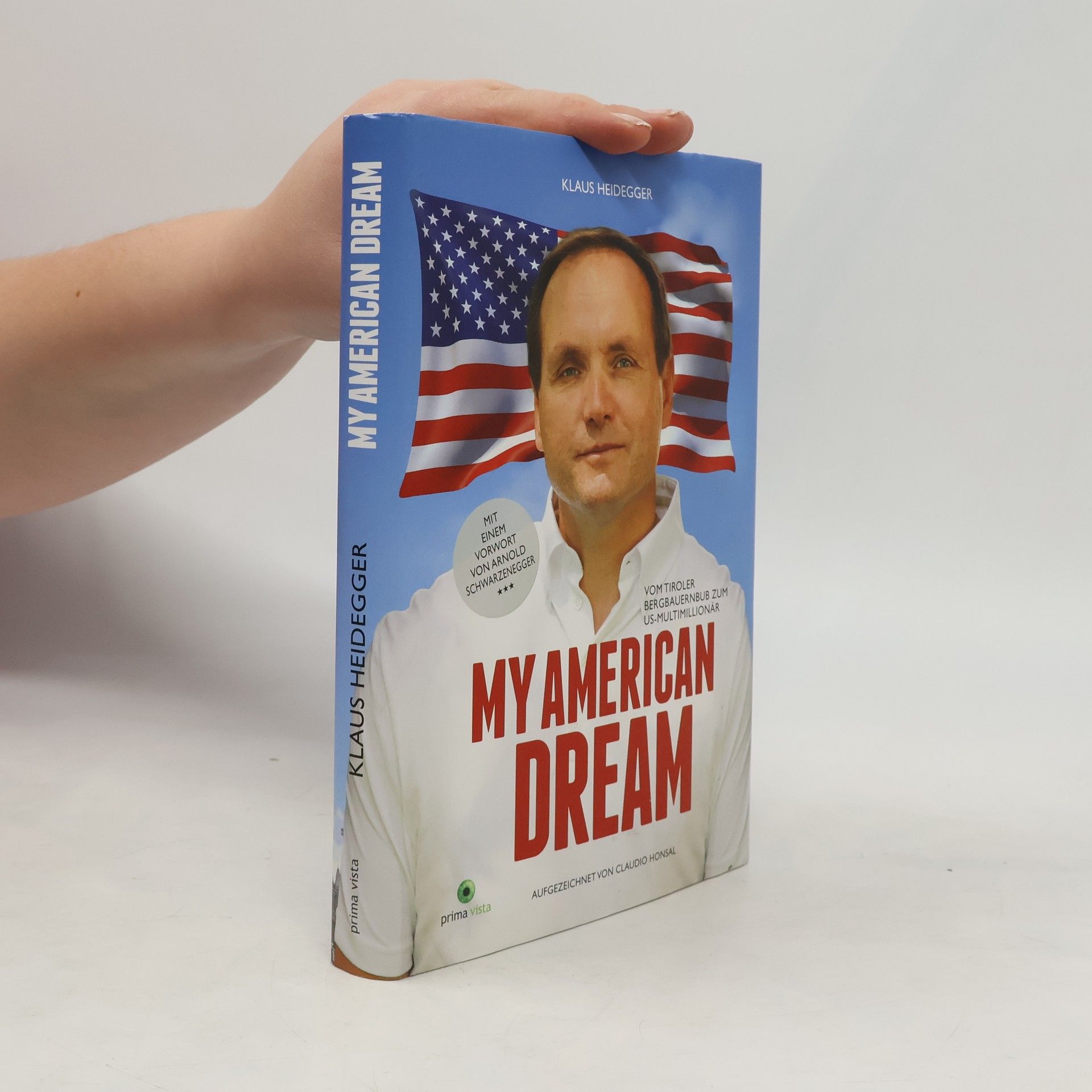 Klaus Heidegger My American dream