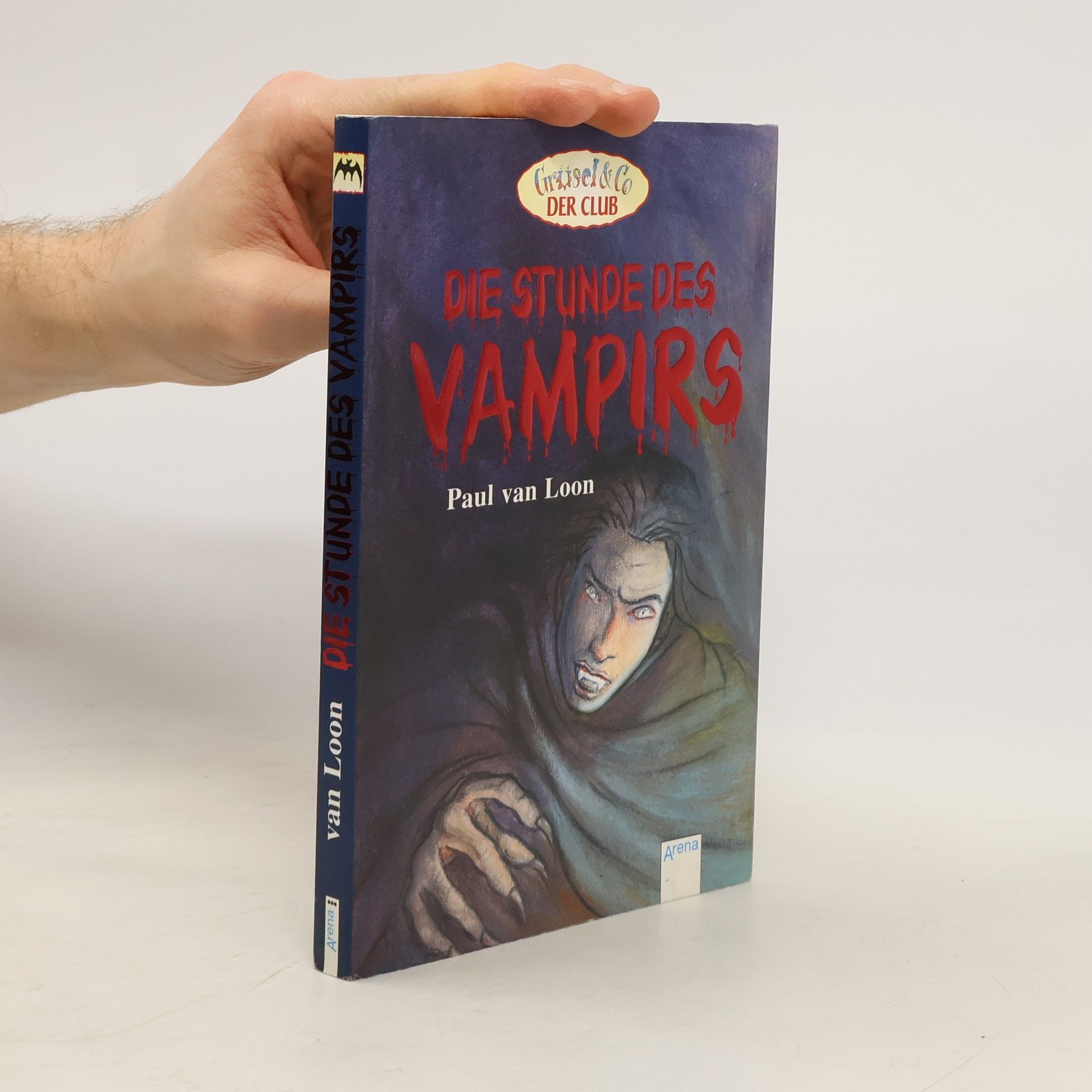 Paul van Loon Die Stunde des Vampirs. Aus d. Niederländ. v. Eva Schweikart. Mit Gruselkarte z. Ausschneiden und Verschicken