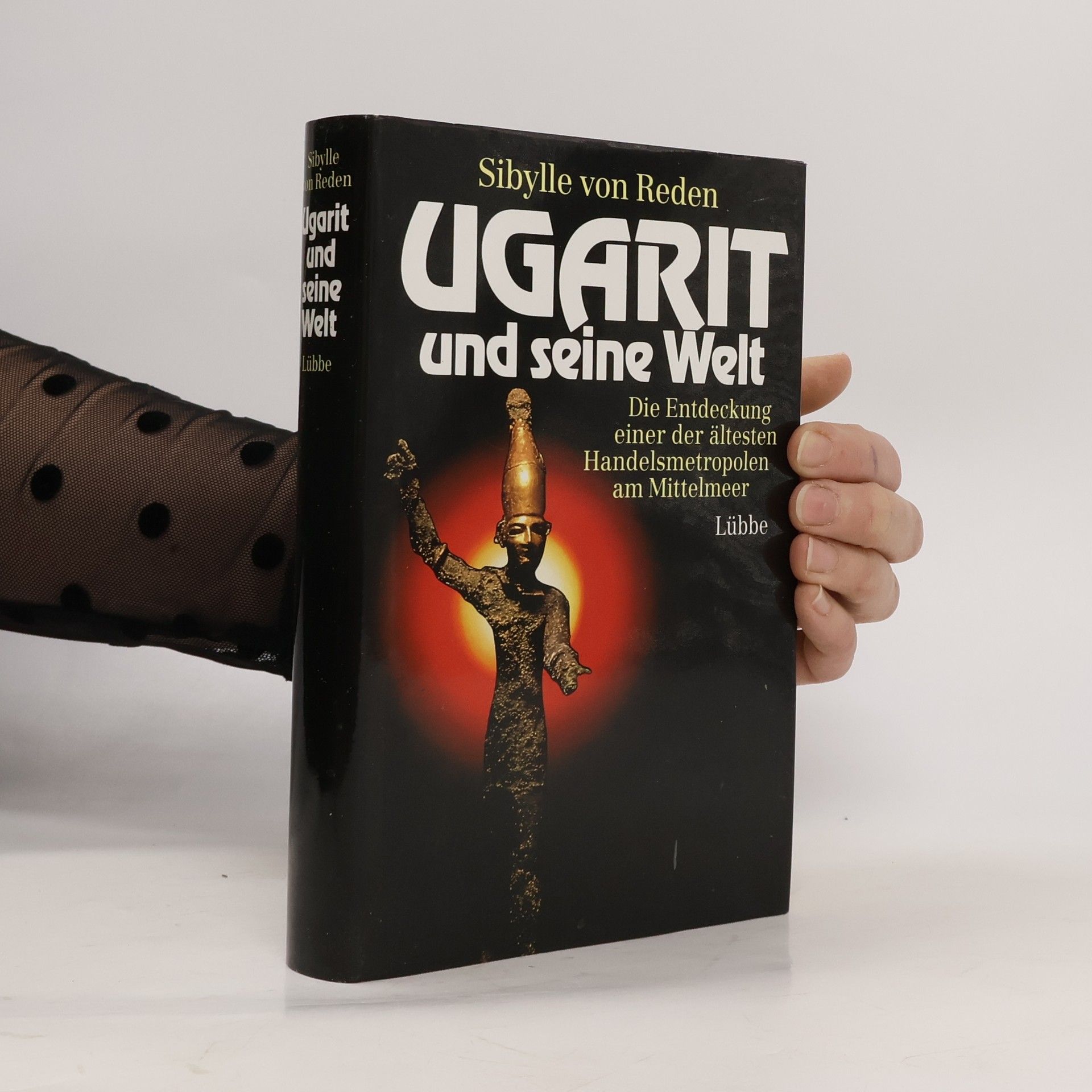 Sibylle von Reden Ugarit und seine Welt