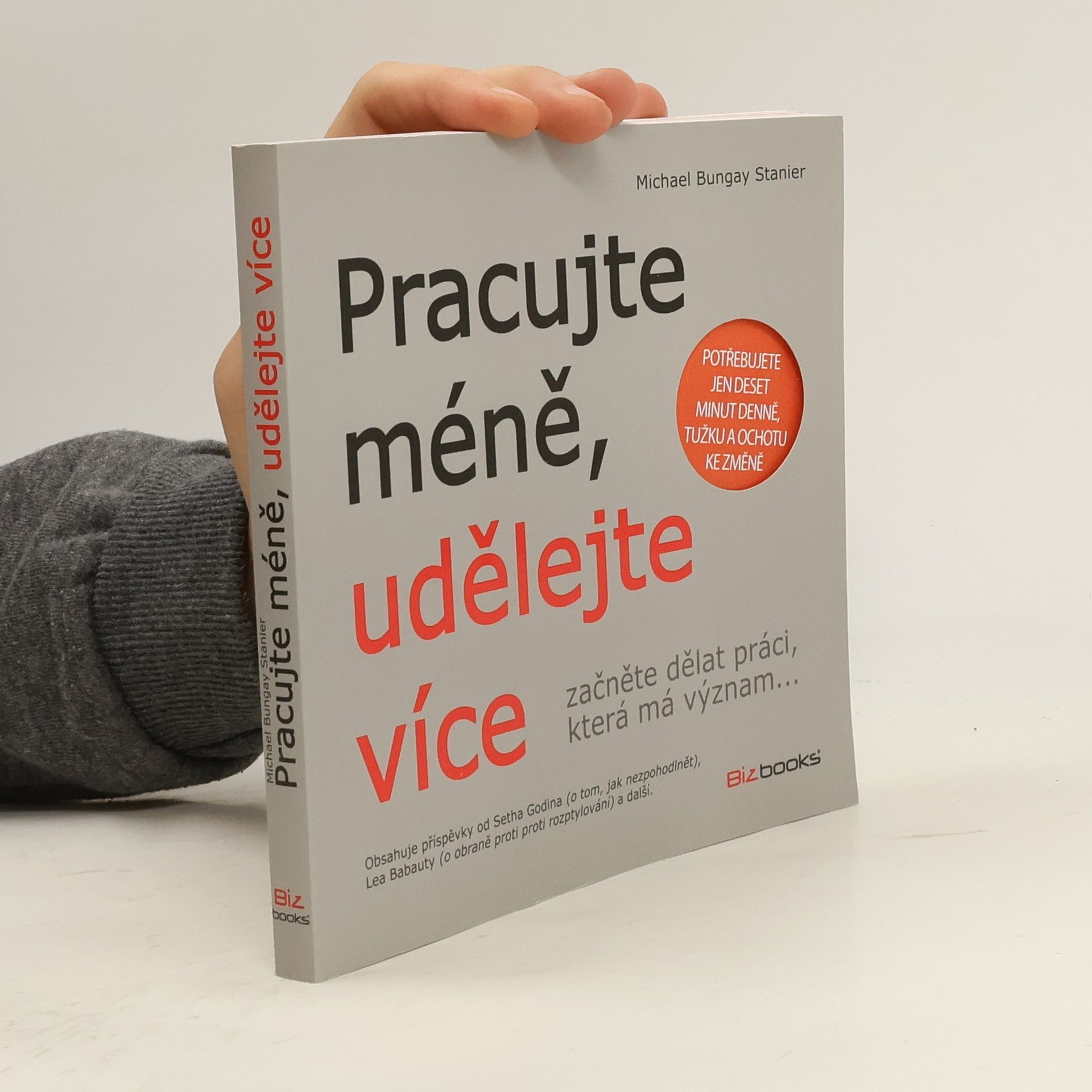 Pracujte méně, udělejte více