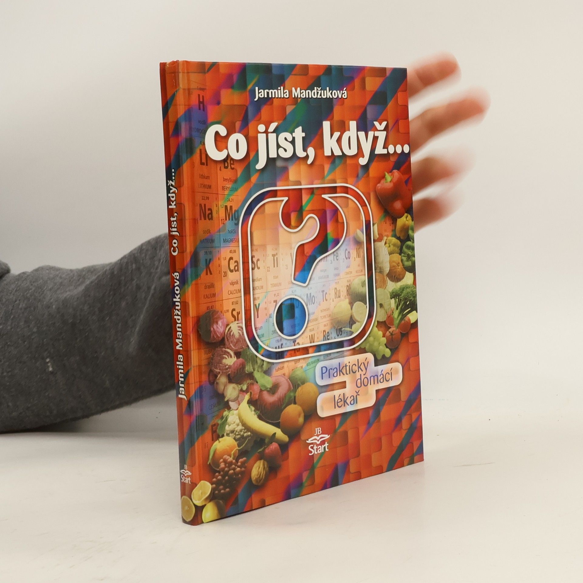 Jarmila Mandžuková Co jíst, když...