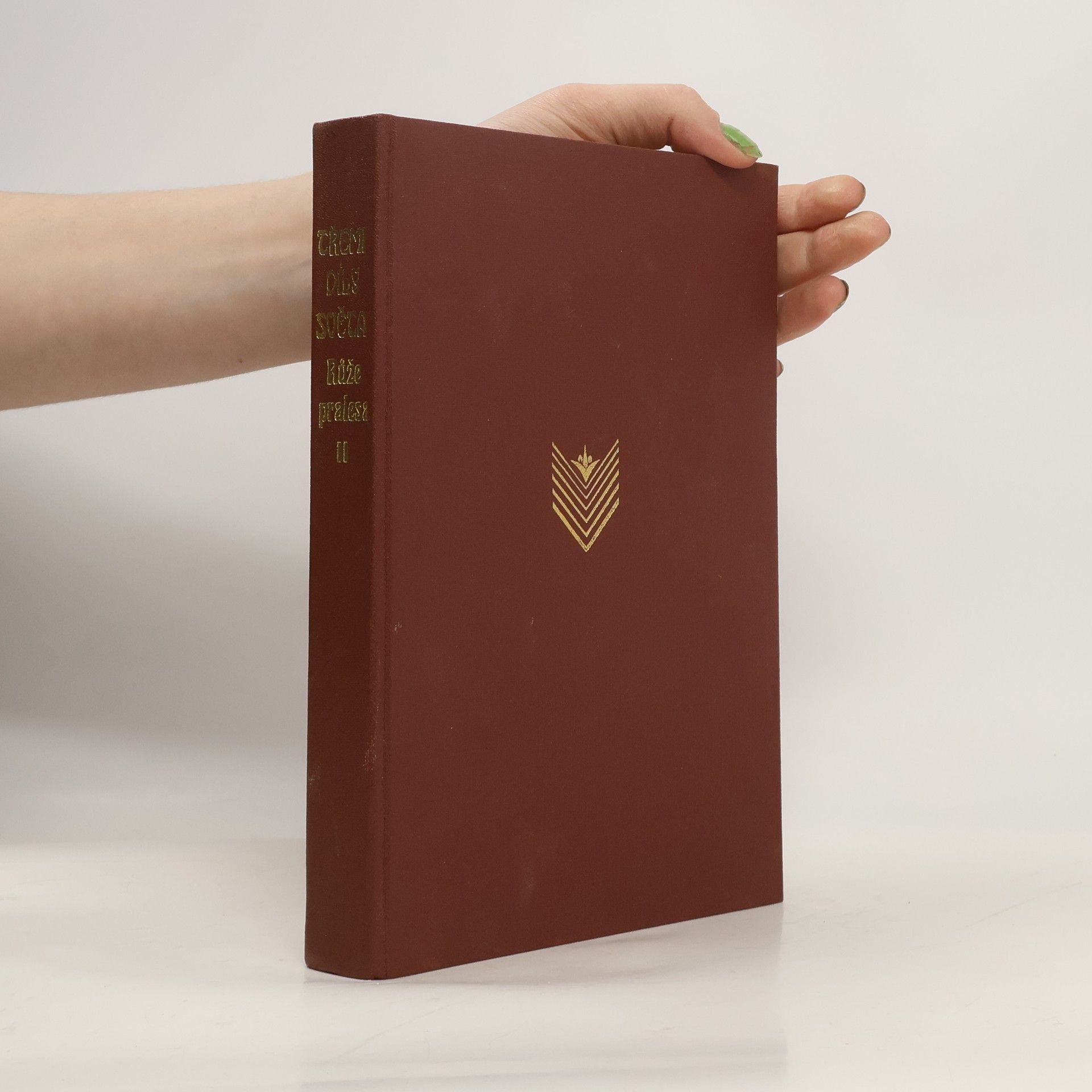 Třemi díly světa II. Růže z pralesa