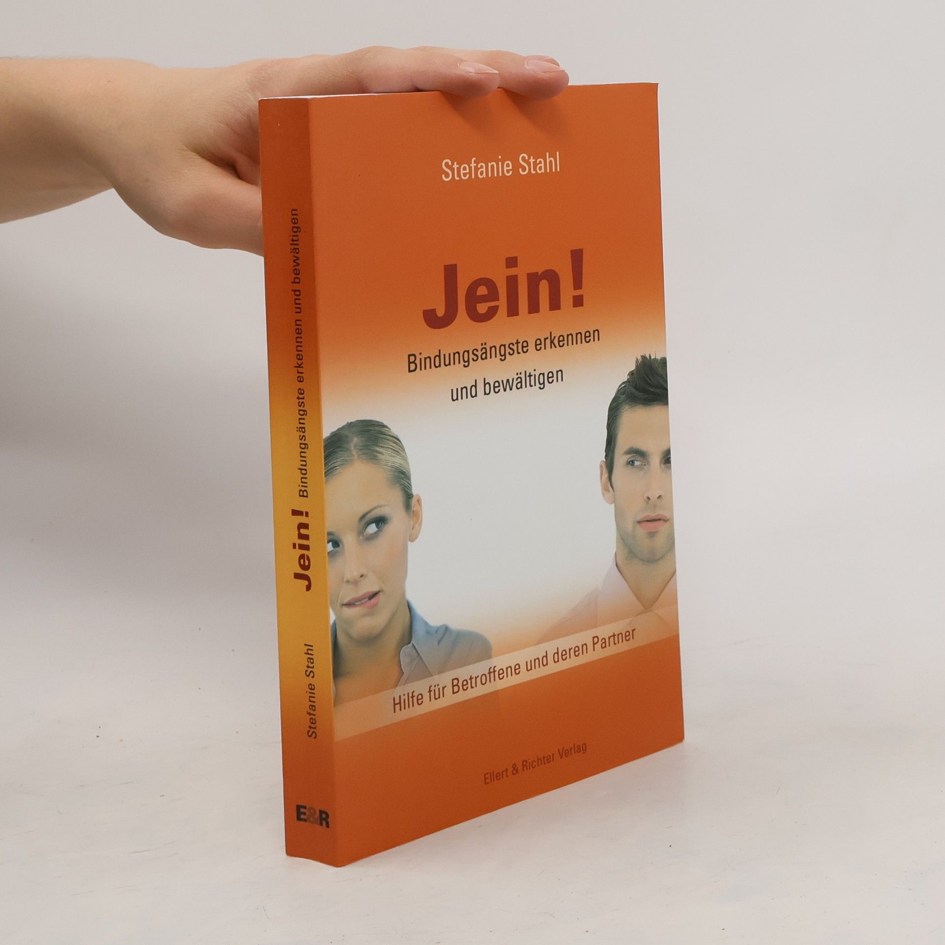 Jein! Bindungsängste erkennen und bewältigen