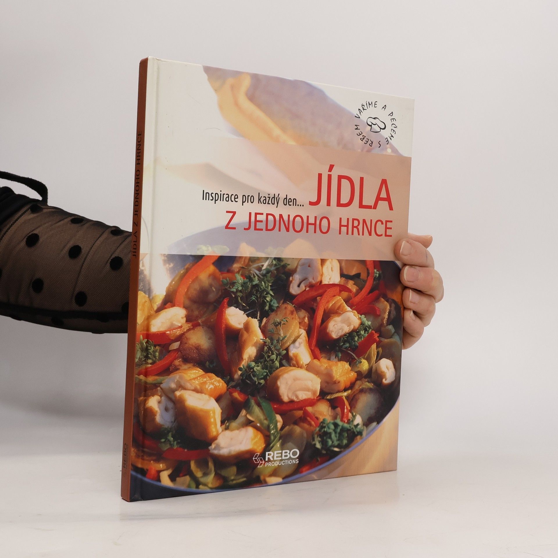 Kolektiv autorů Jídla z jednoho hrnce