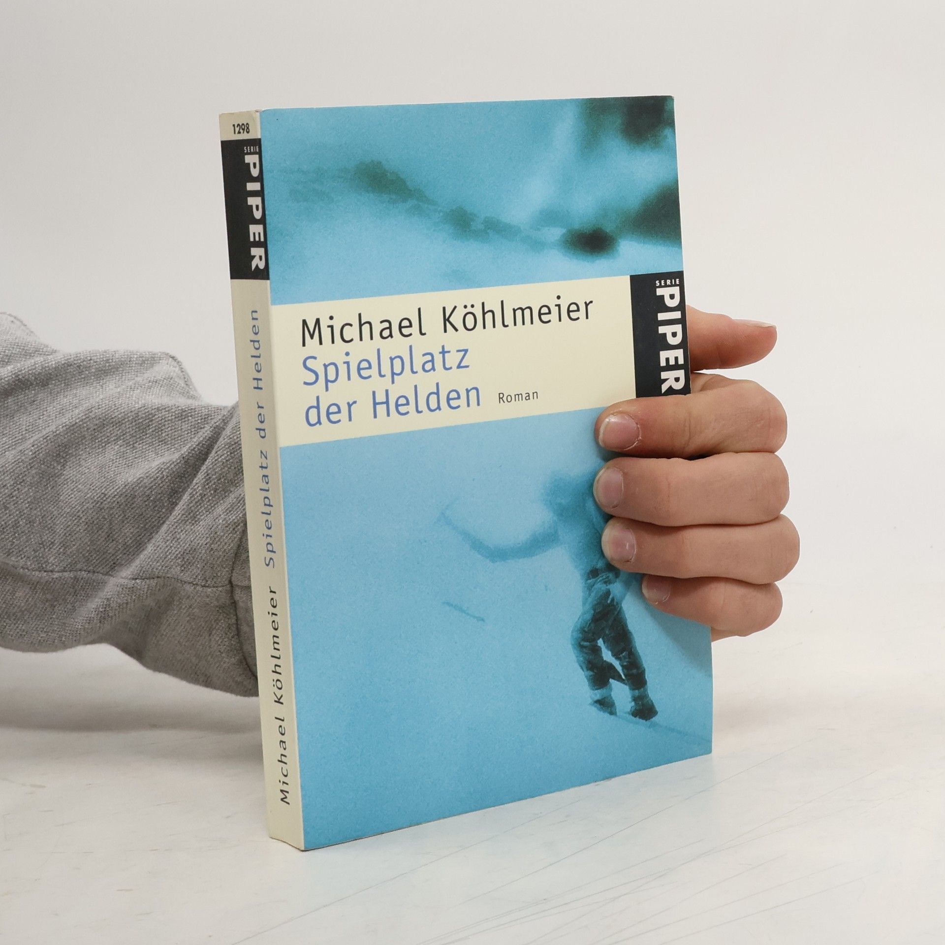 Michael Köhlmeier Spielplatz der Helden