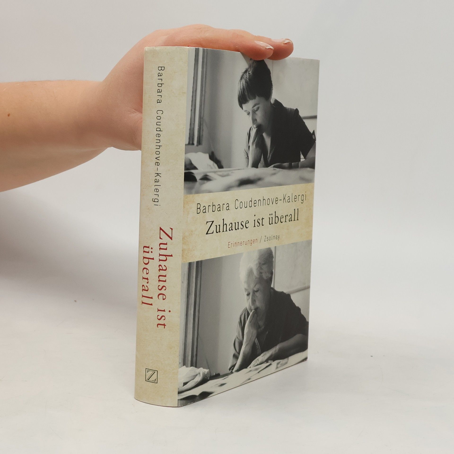 Barbara Coudenhove-Kalergi Zuhause ist überall : Erinnerungen