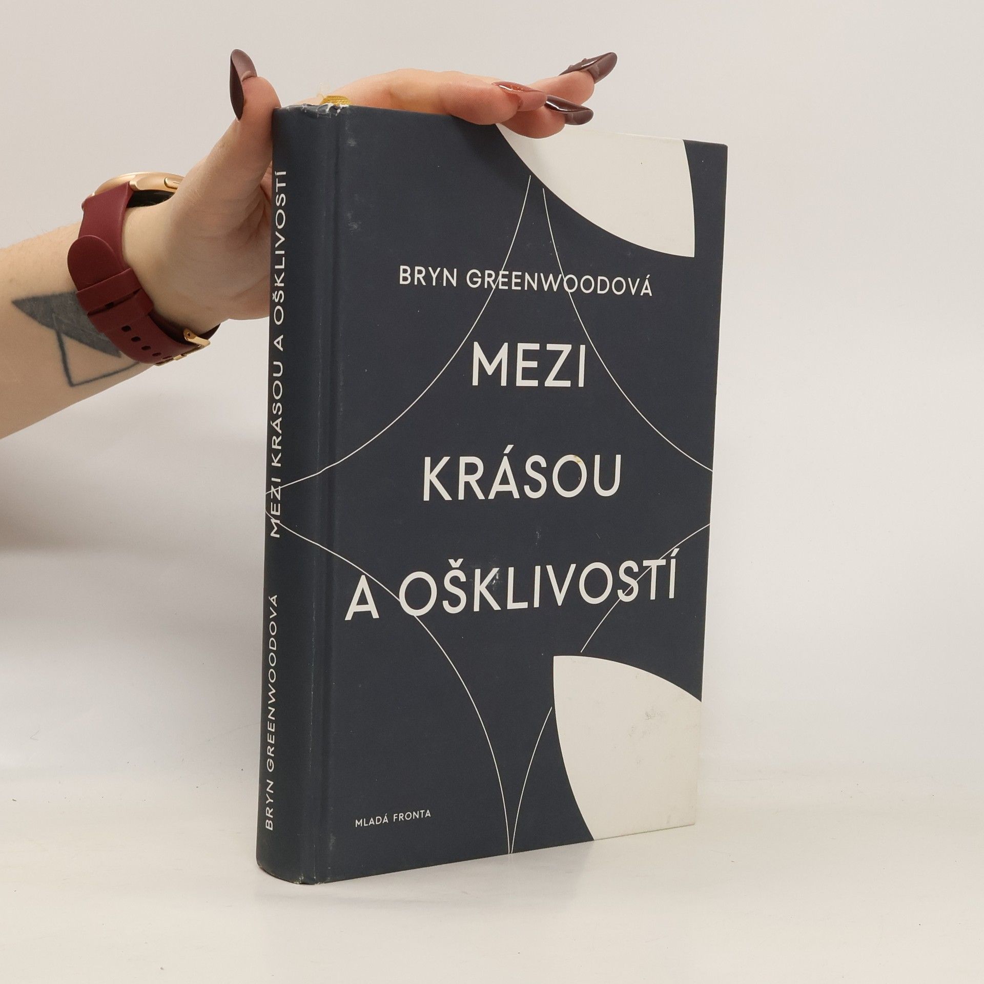 Bryn Greenwood Mezi krásou a ošklivostí