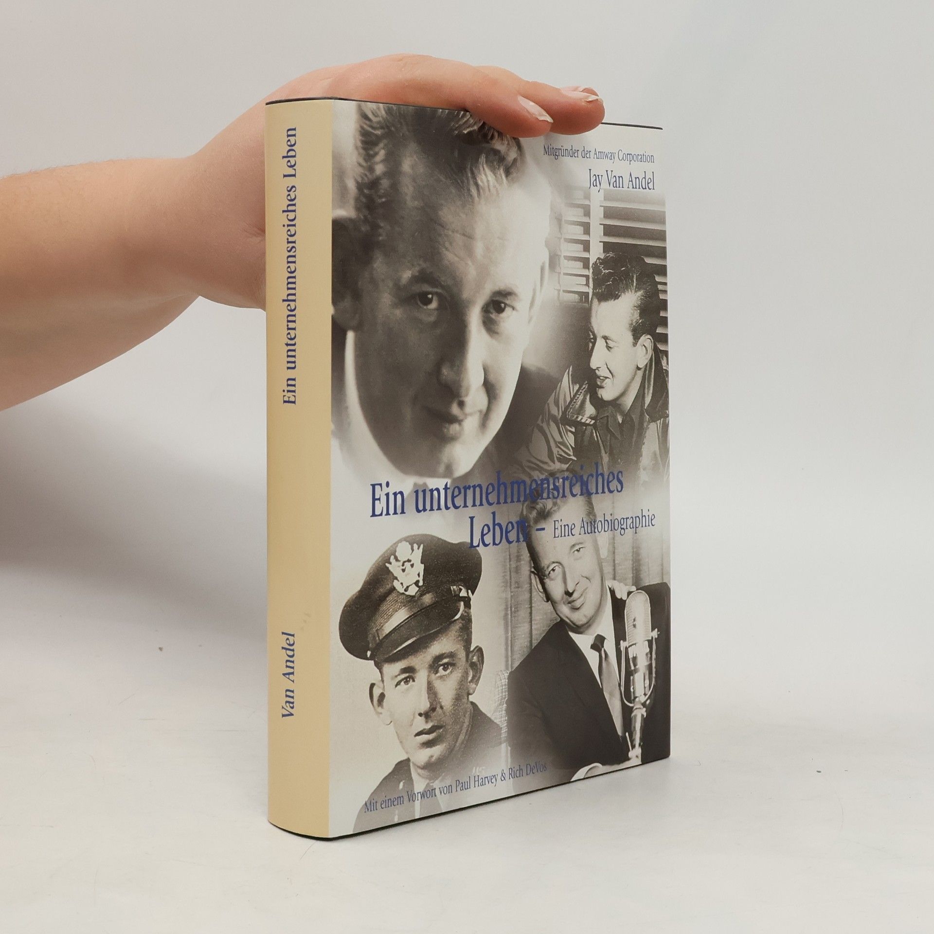 Jay Van Andel Ein unternehmensreiches Leben
