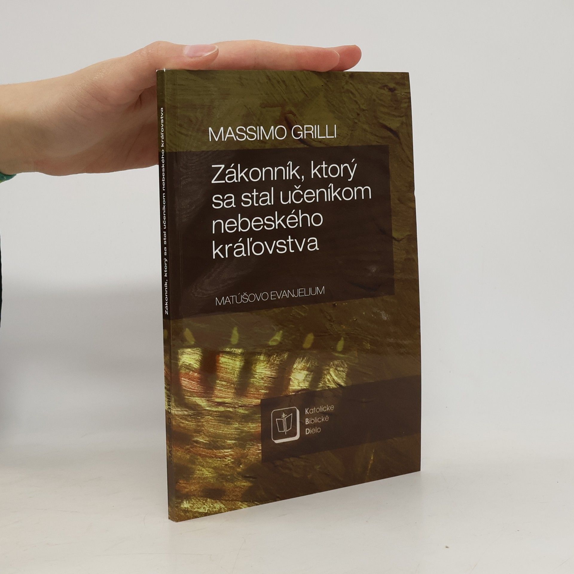 Massimo Grilli Zákonník, ktorý sa stal učeníkom nebeského kráľovstva (Matúšovo evanjelium)