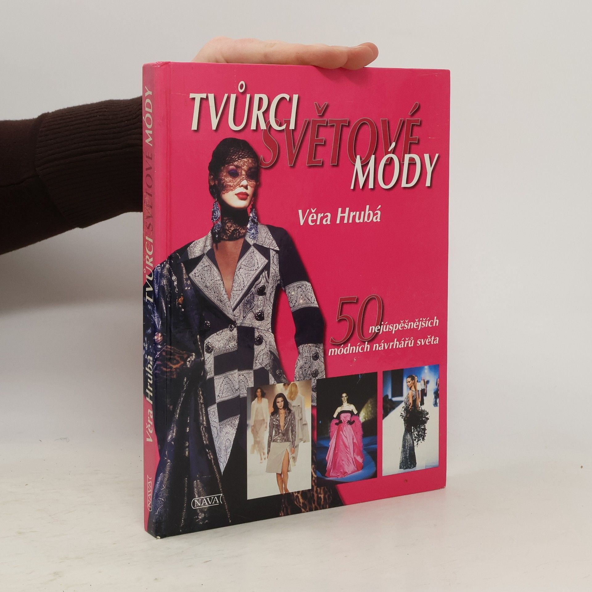 Věra Hrubá Tvůrci světové módy
