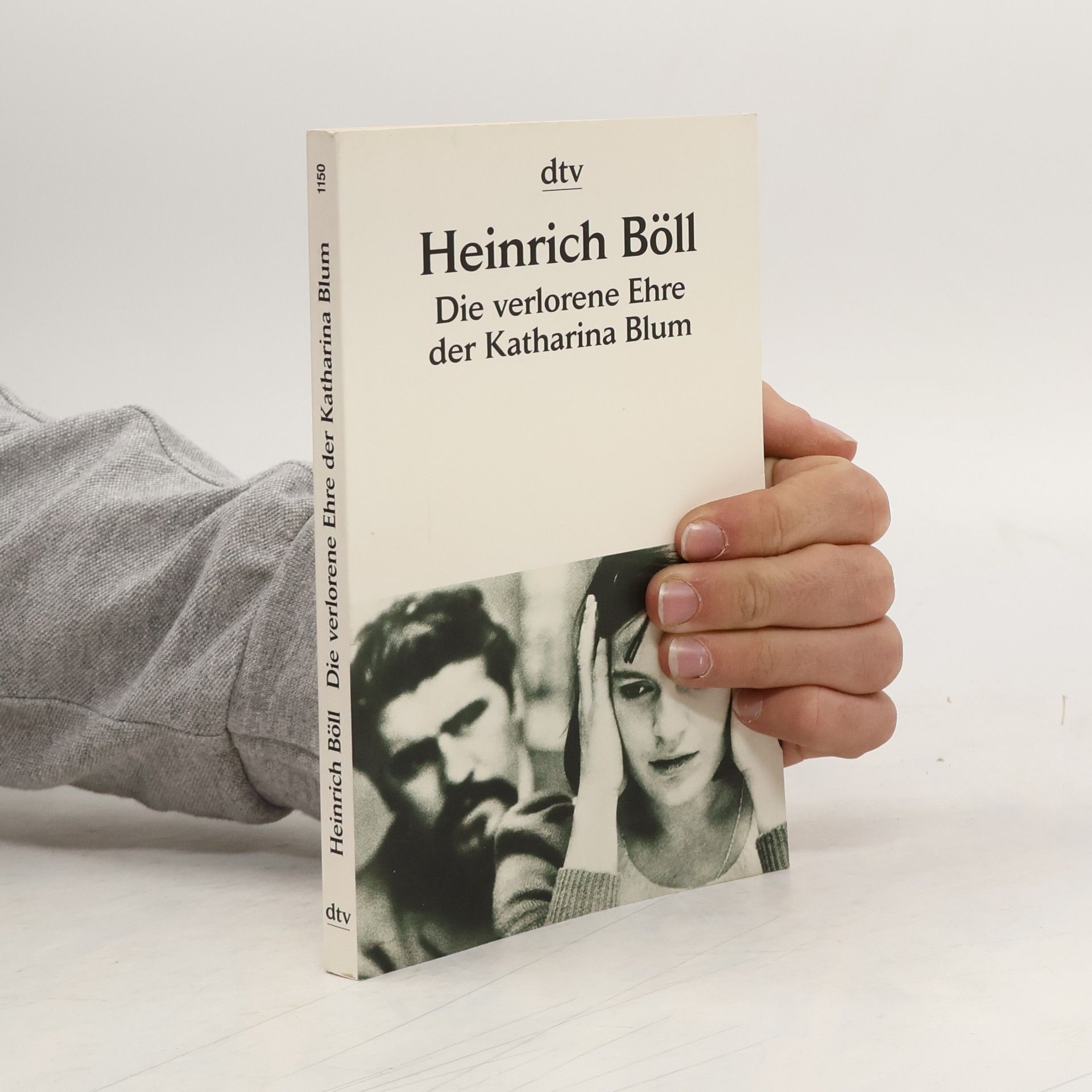 Heinrich Böll Die verlorene Ehre der Katharina Blum