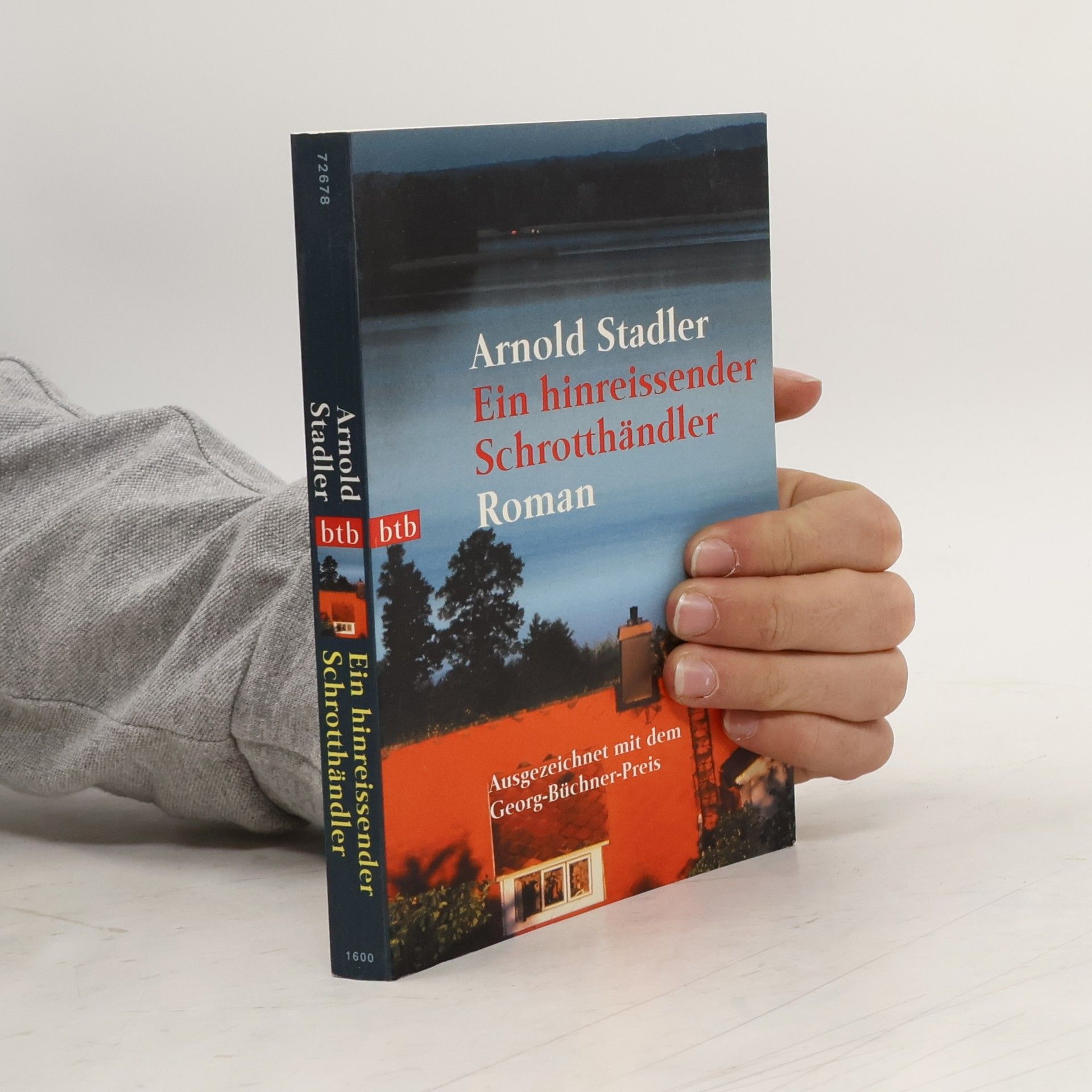 Arnold Stadler Ein hinreissender Schrotthändler