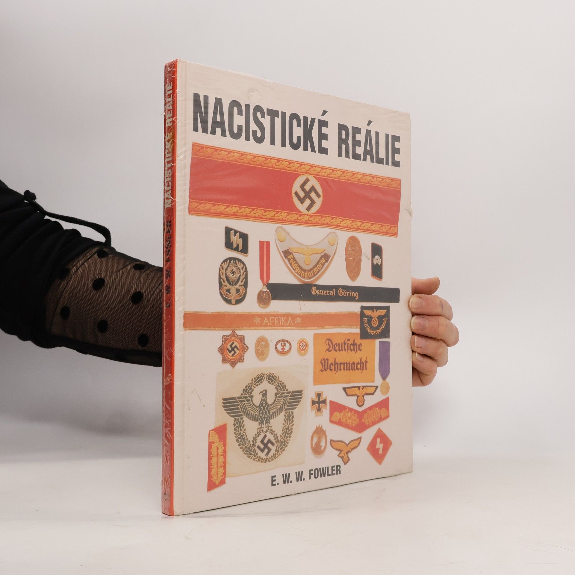 E. W. W. Fowler Nacistické reálie