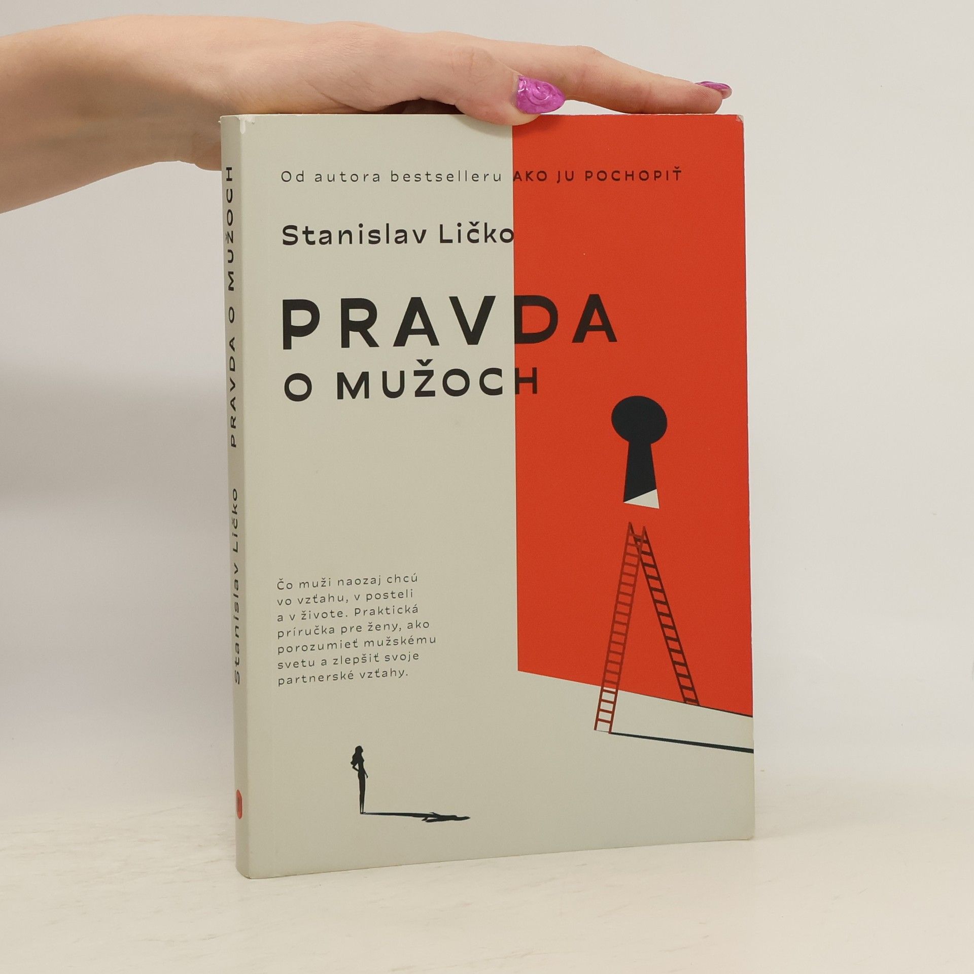 Stanislav Ličko Pravda o mužoch