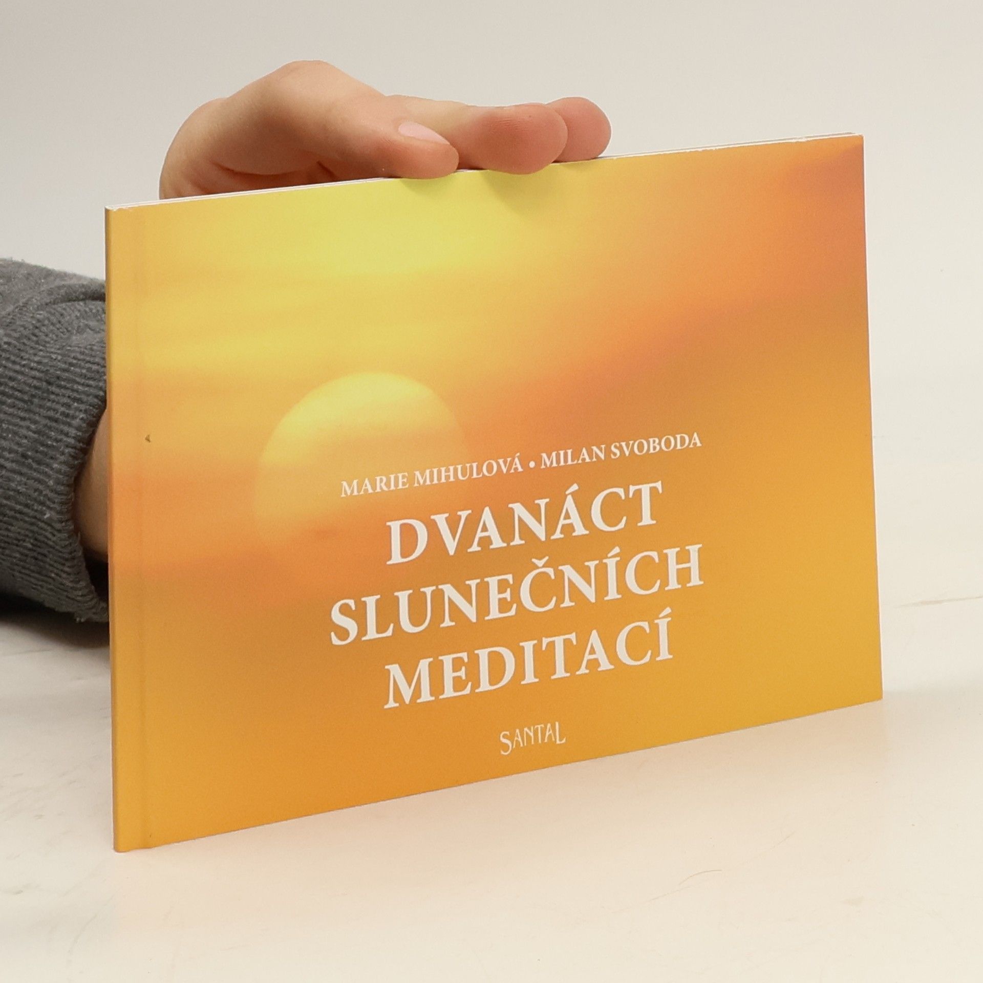 Marie Mihulová Dvanáct slunečních meditací