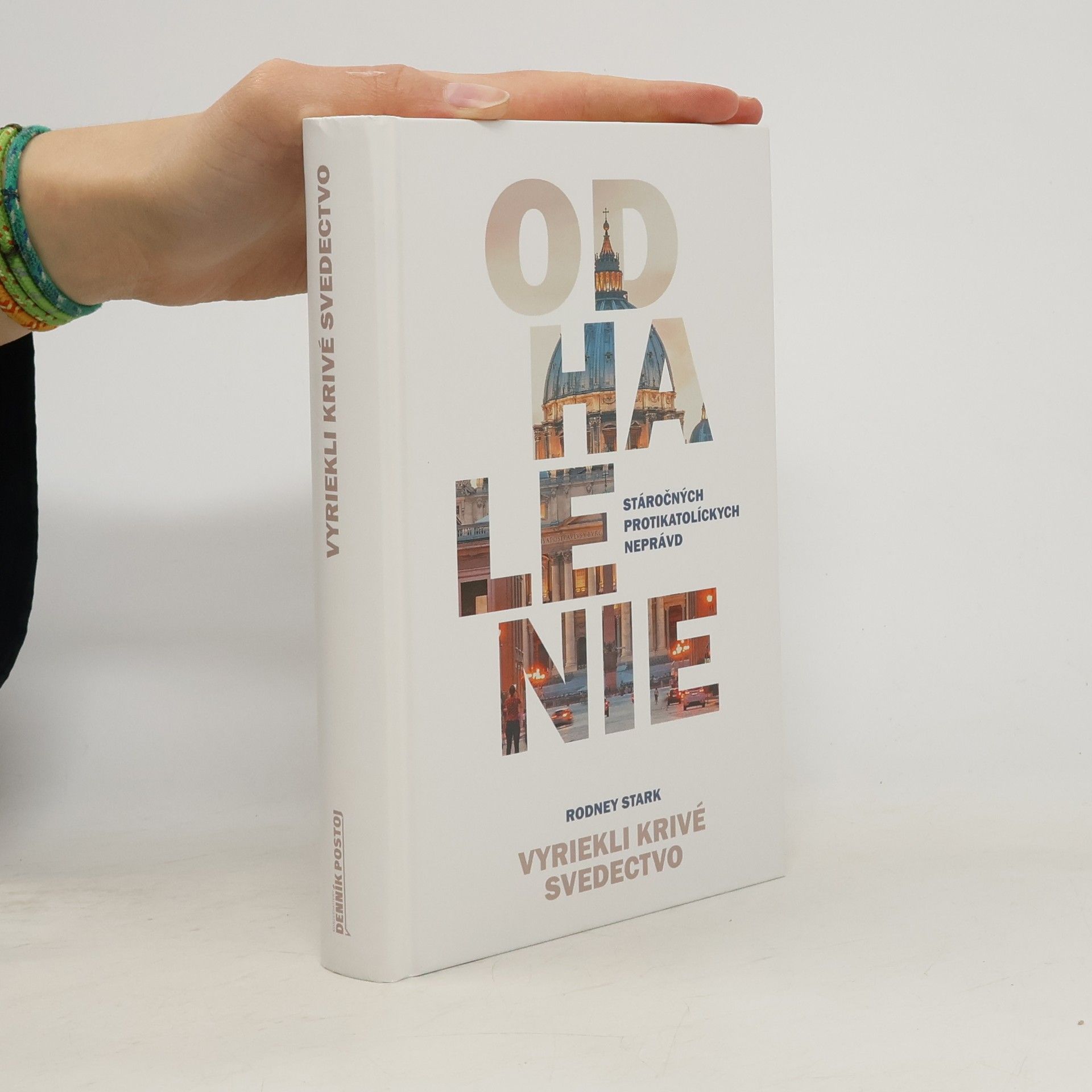 Rodney Stark Odhalenie stáročných protikatolíckych neprávd