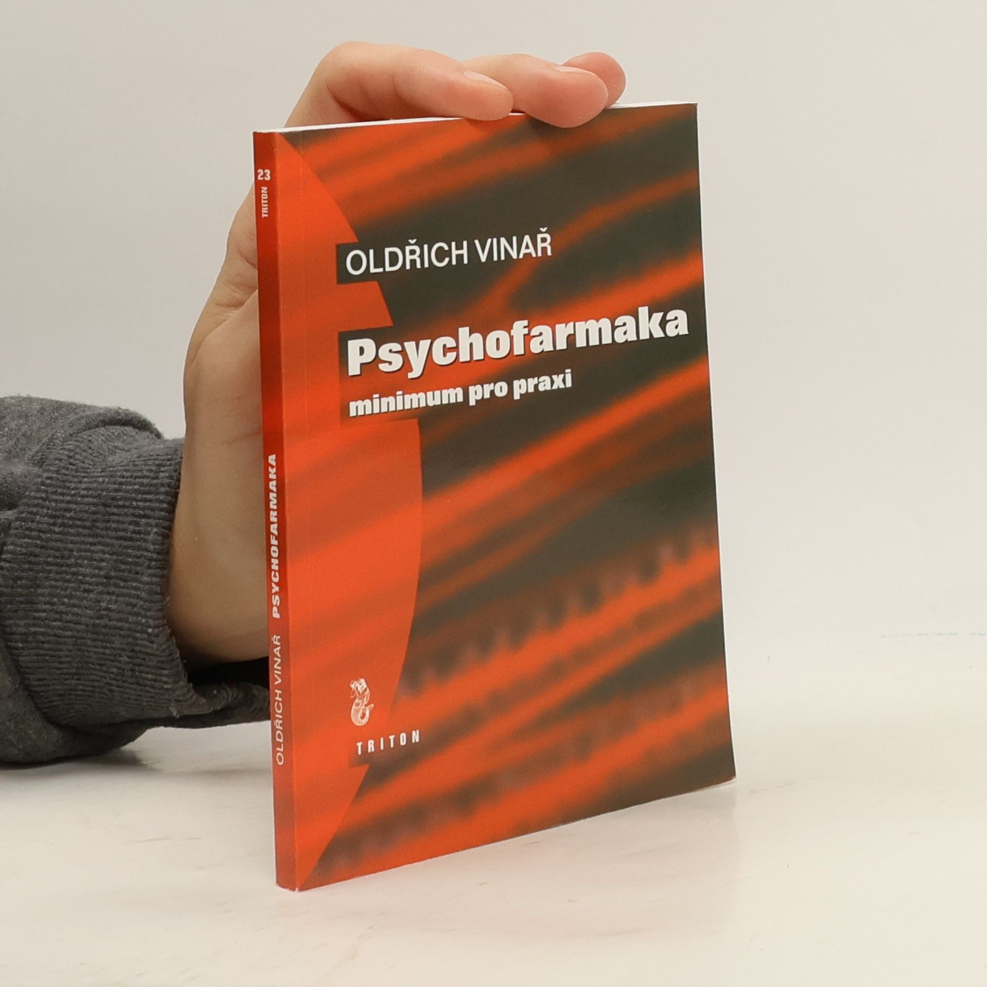 Oldřich Vinař Psychofarmaka: minimum pro praxi