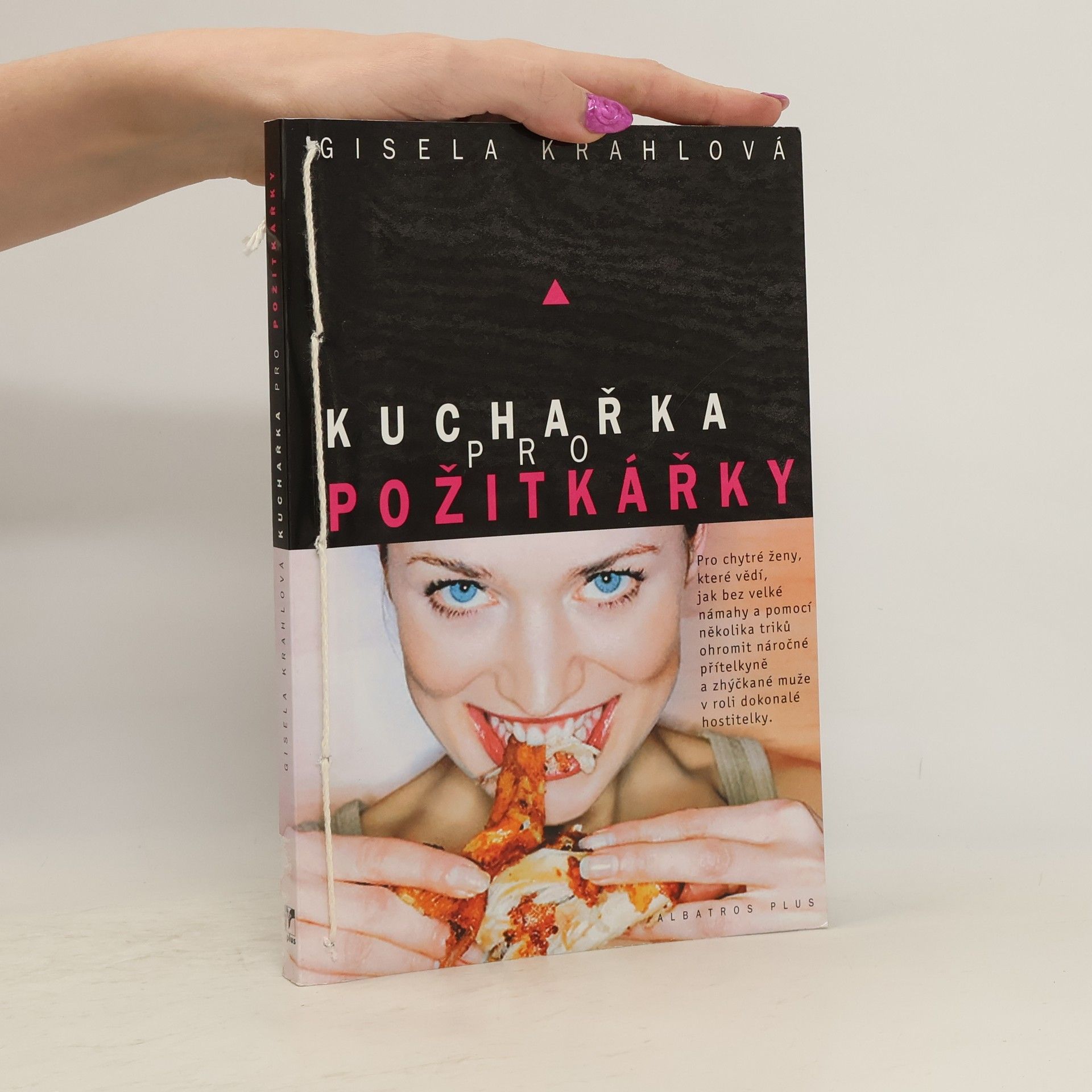 Kuchařka pro požitkářky