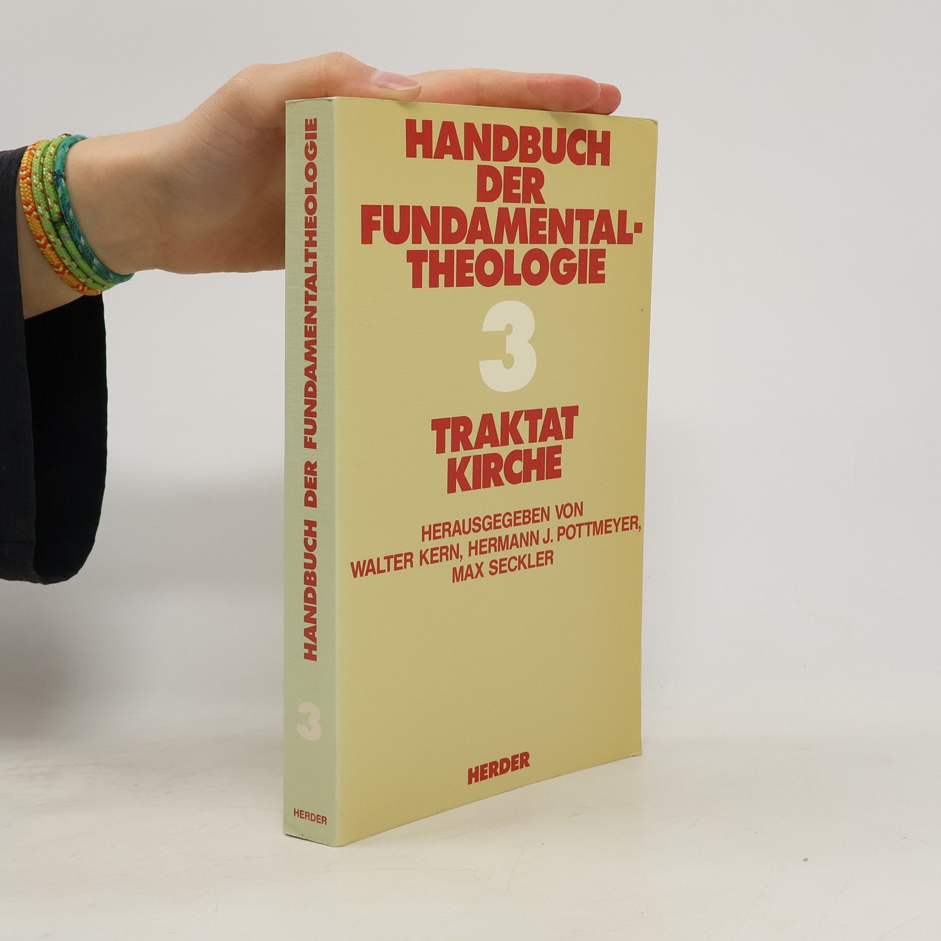 Walter Kern Handbuch der Fundamentaltheologie 3. Traktat Kirche
