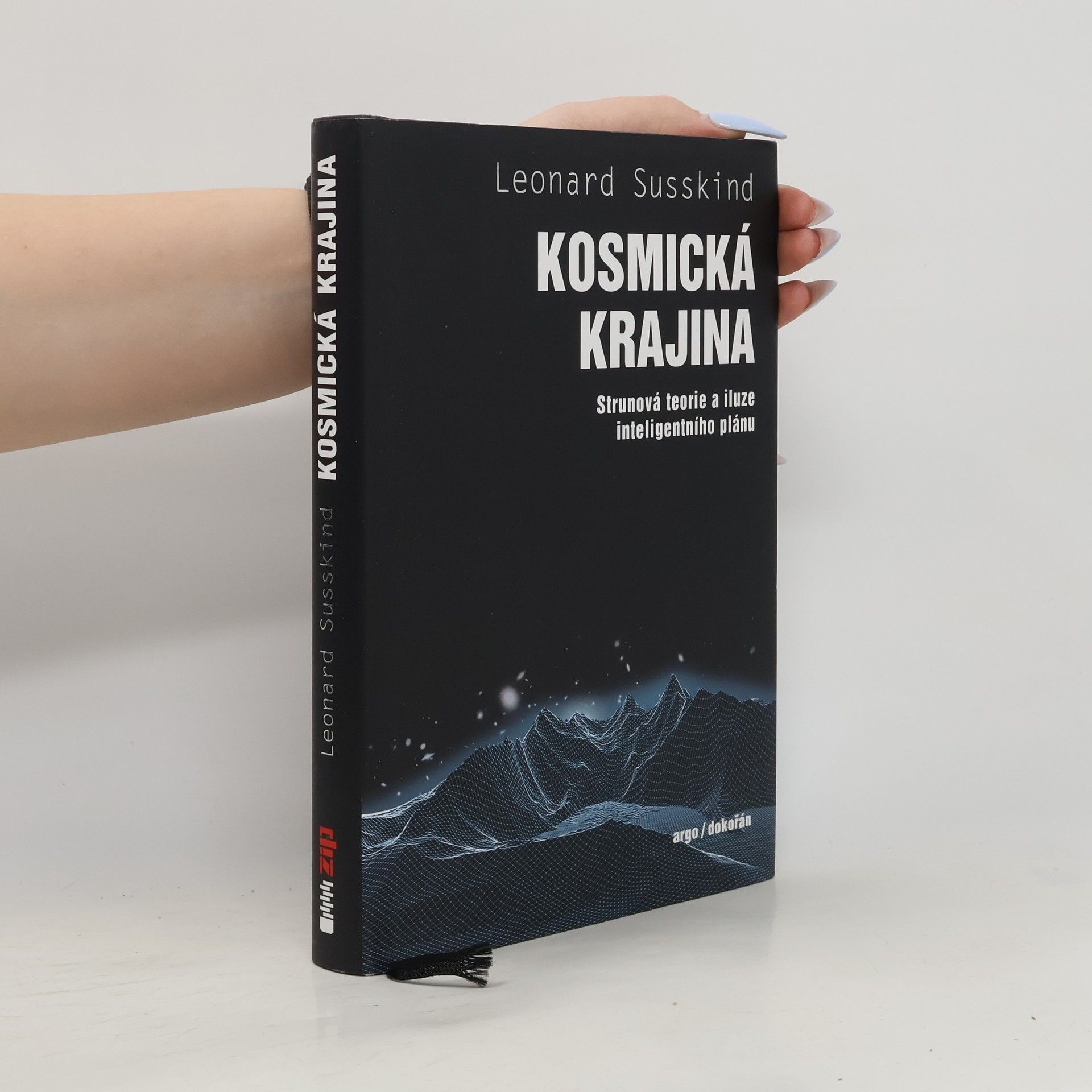 Leonard Susskind Kosmická krajina - Strunová teorie a iluze inteligentního plánu