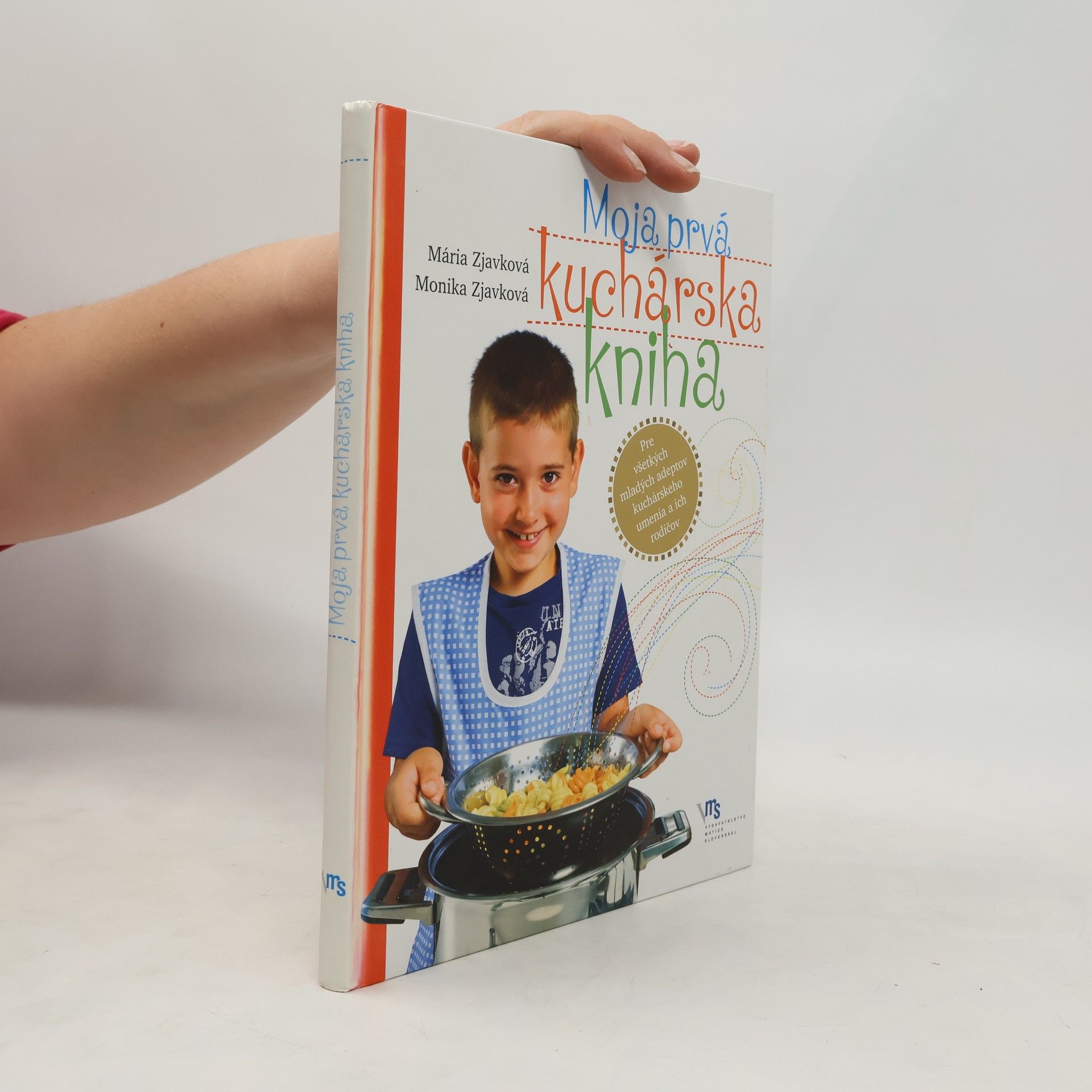 Mária Zjavková Moja prvá kuchárska kniha