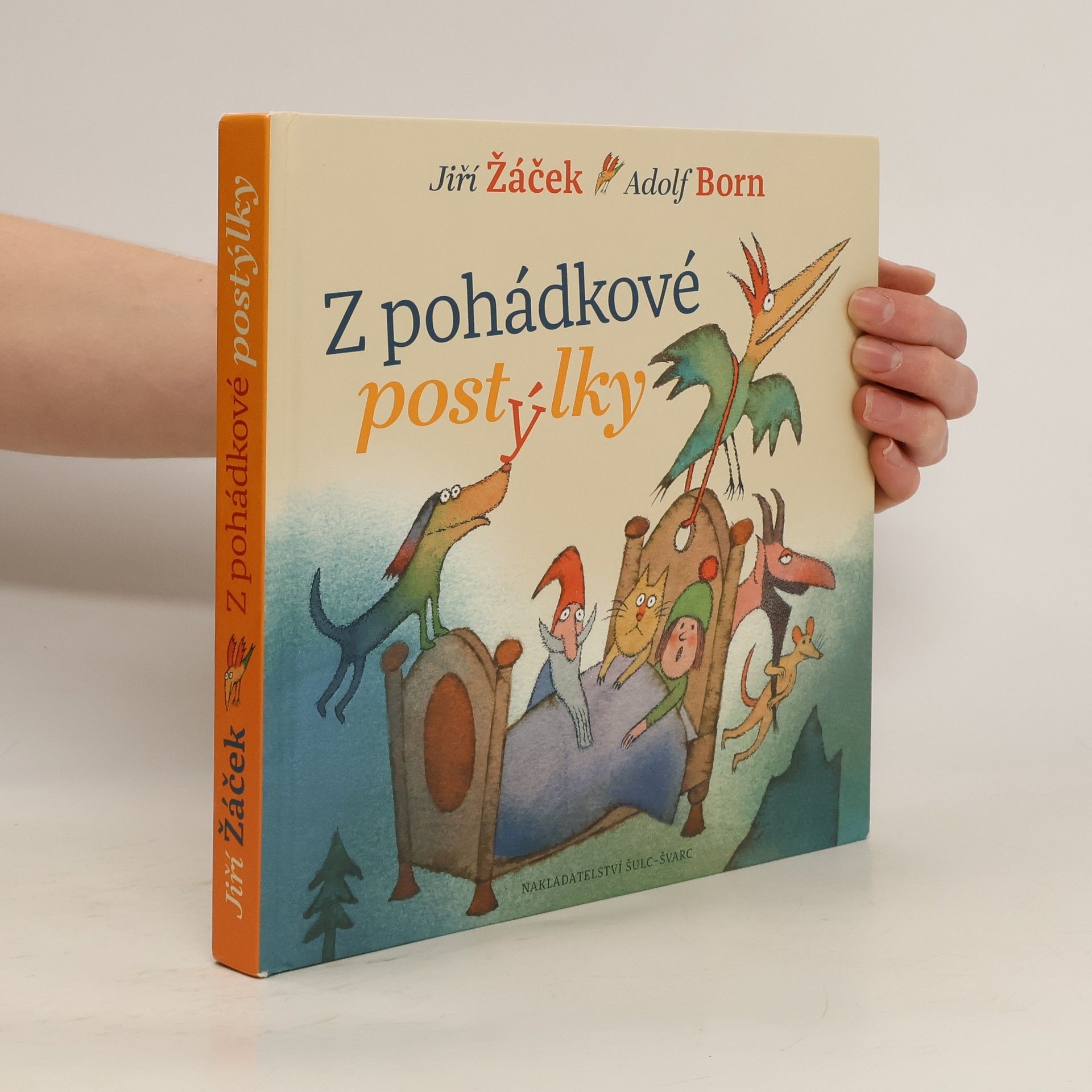 Jiří Žáček Z pohádkové postýlky: Nejznámější pohádky pro nejmenší