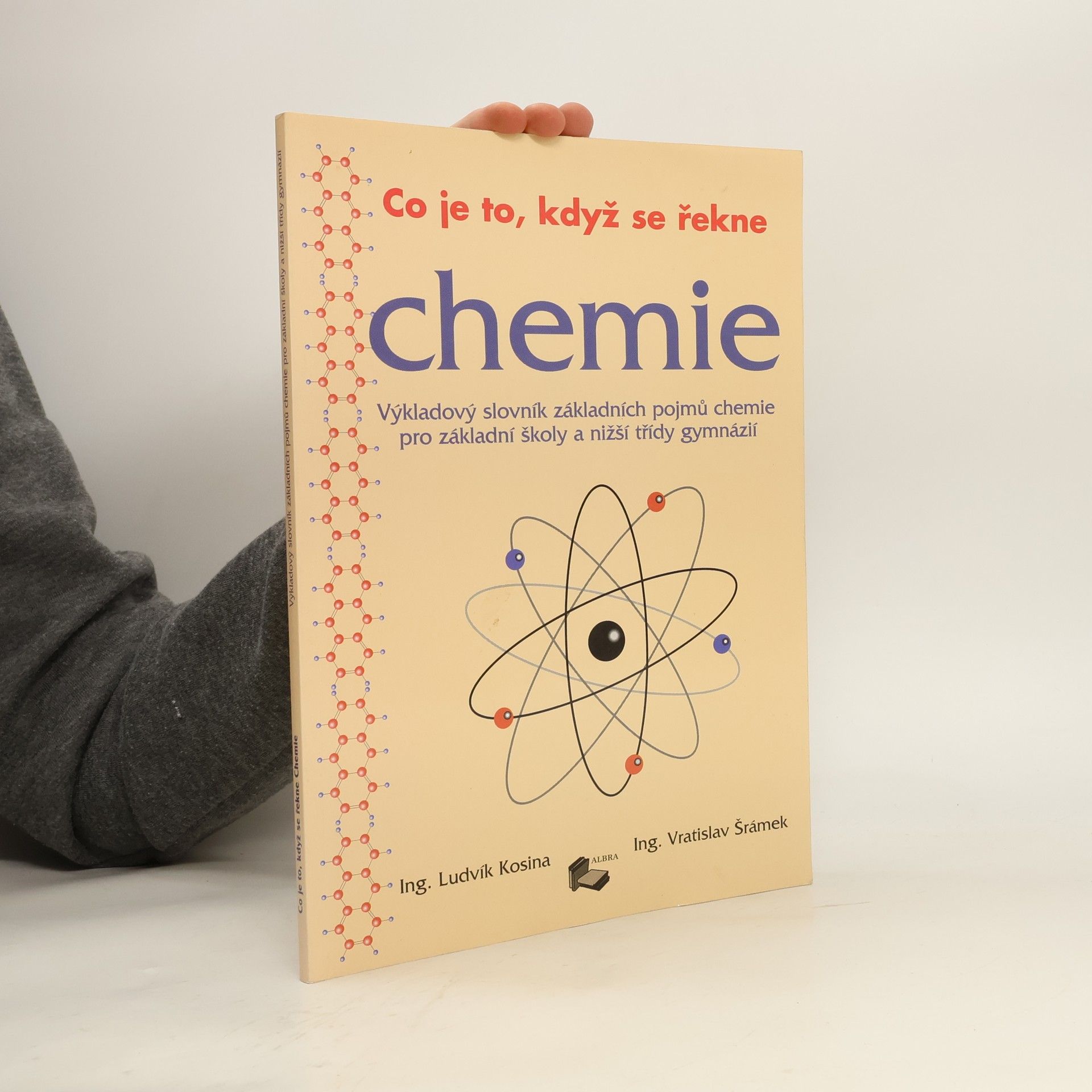 Ludvík Kosina Co je to, když se řekne chemie