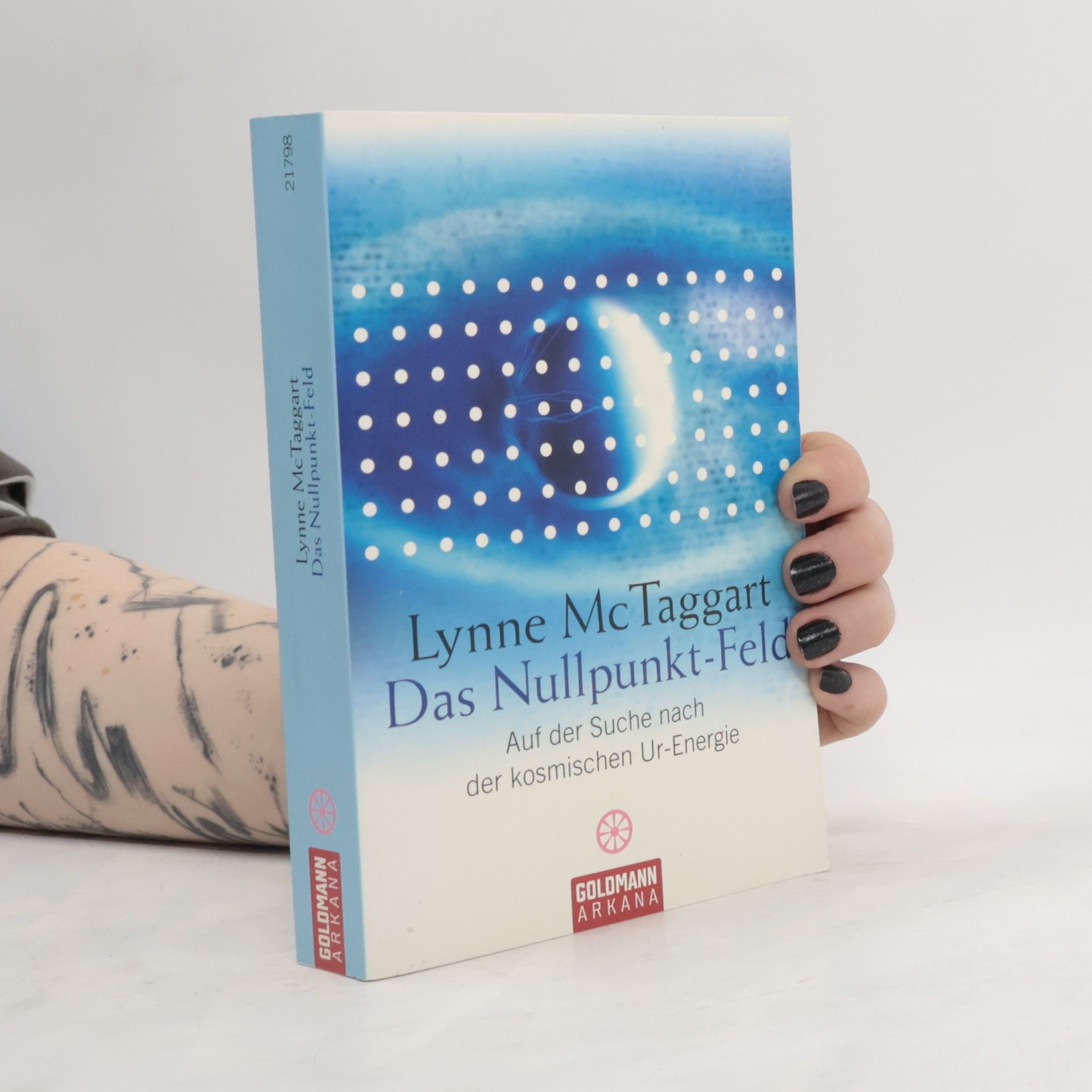 Lynne McTaggart Das Nullpunkt-Feld