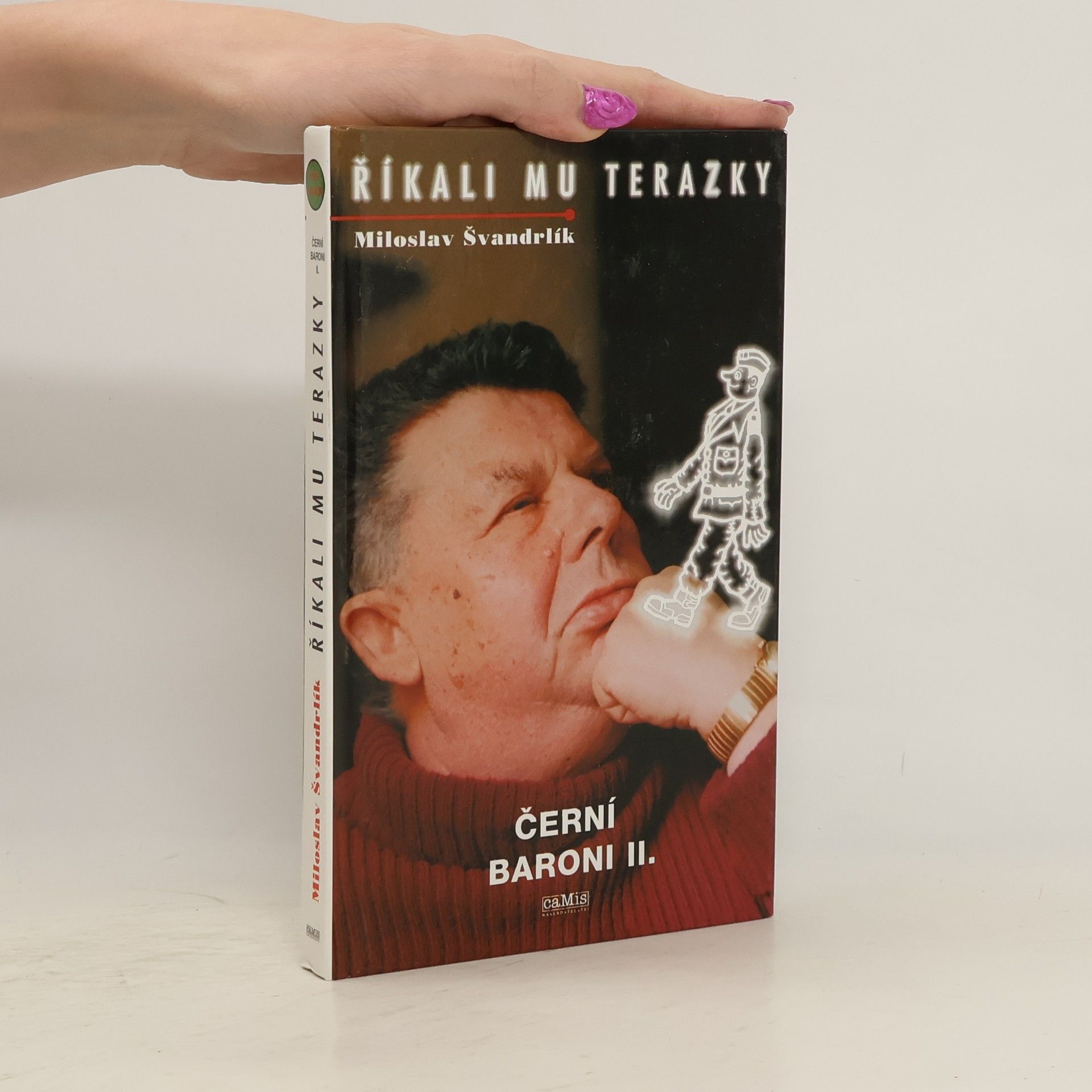 Miloslav Švandrlík Říkali mu Terazky