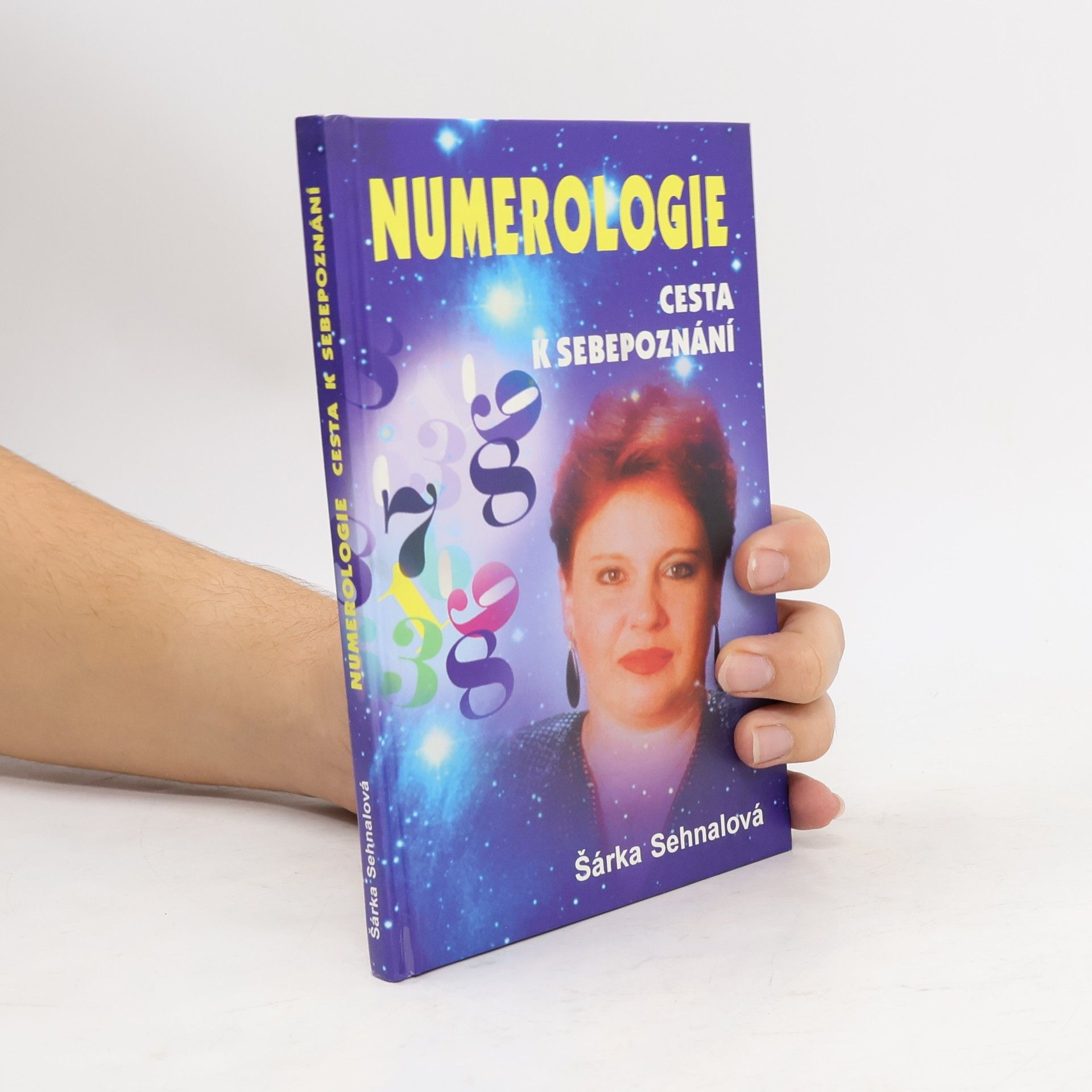 Šárka Sehnalová Numerologie : cesta k sebepoznání