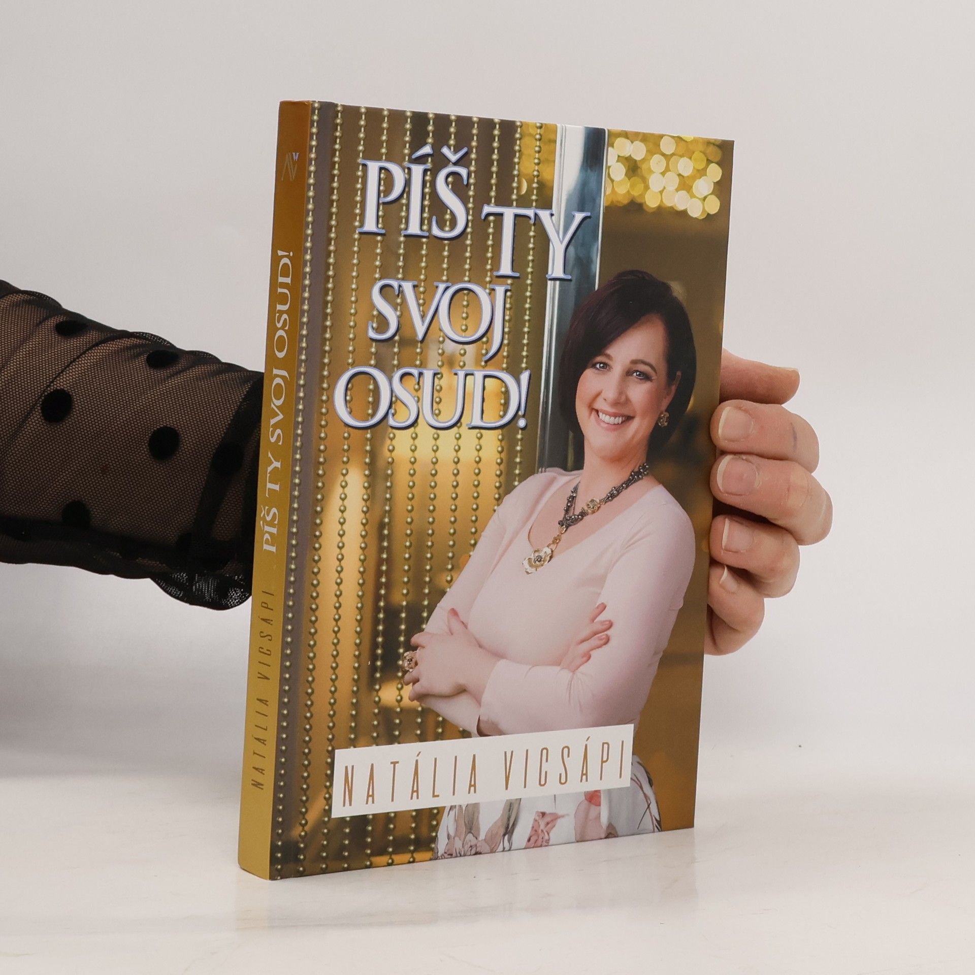 Natália Bugyi Vicsápiová Píš ty svoj osud!