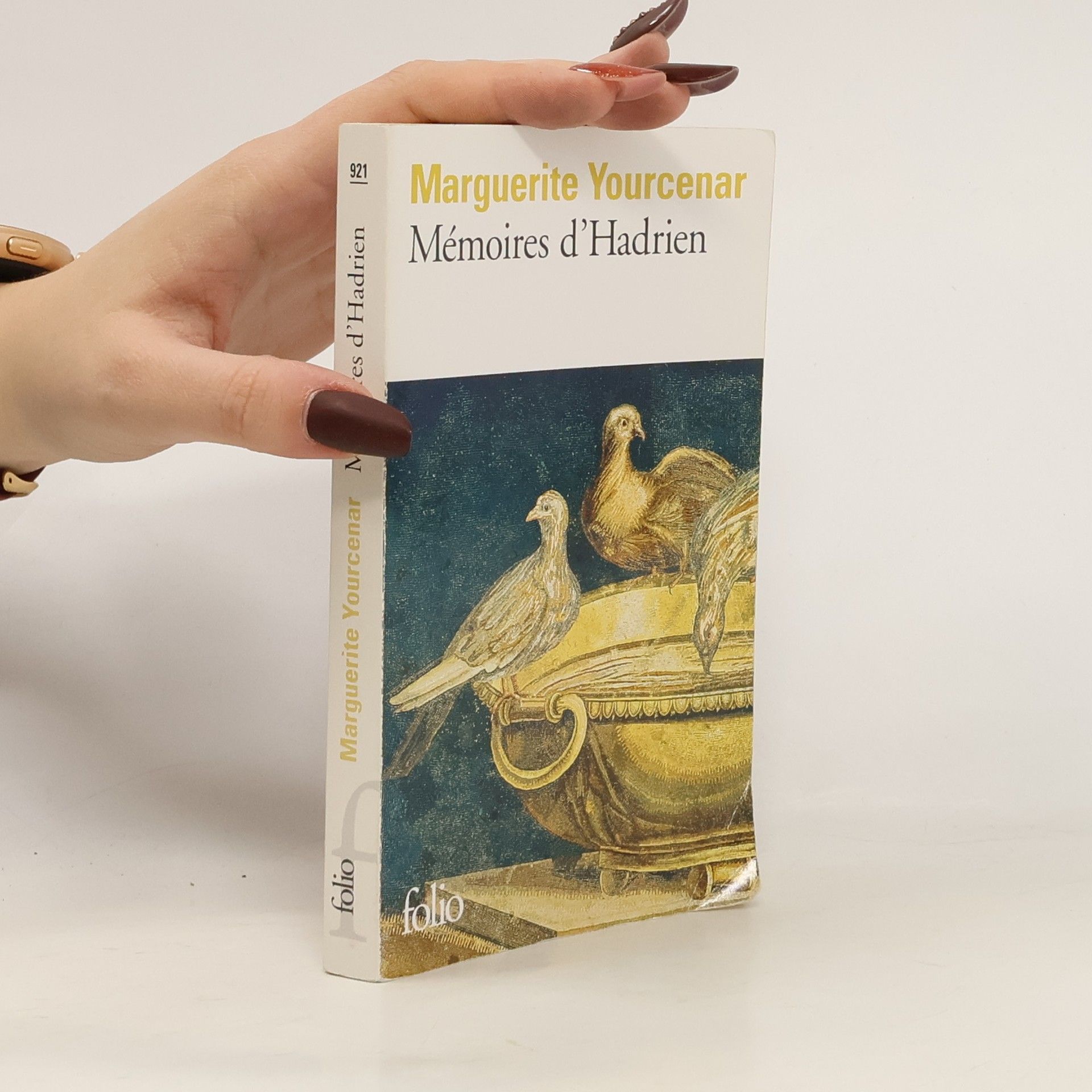 Marguerite Yourcenar Mémoires d'Hadrien / Carnets de notes de \"Mémoires d'Hadrien\"