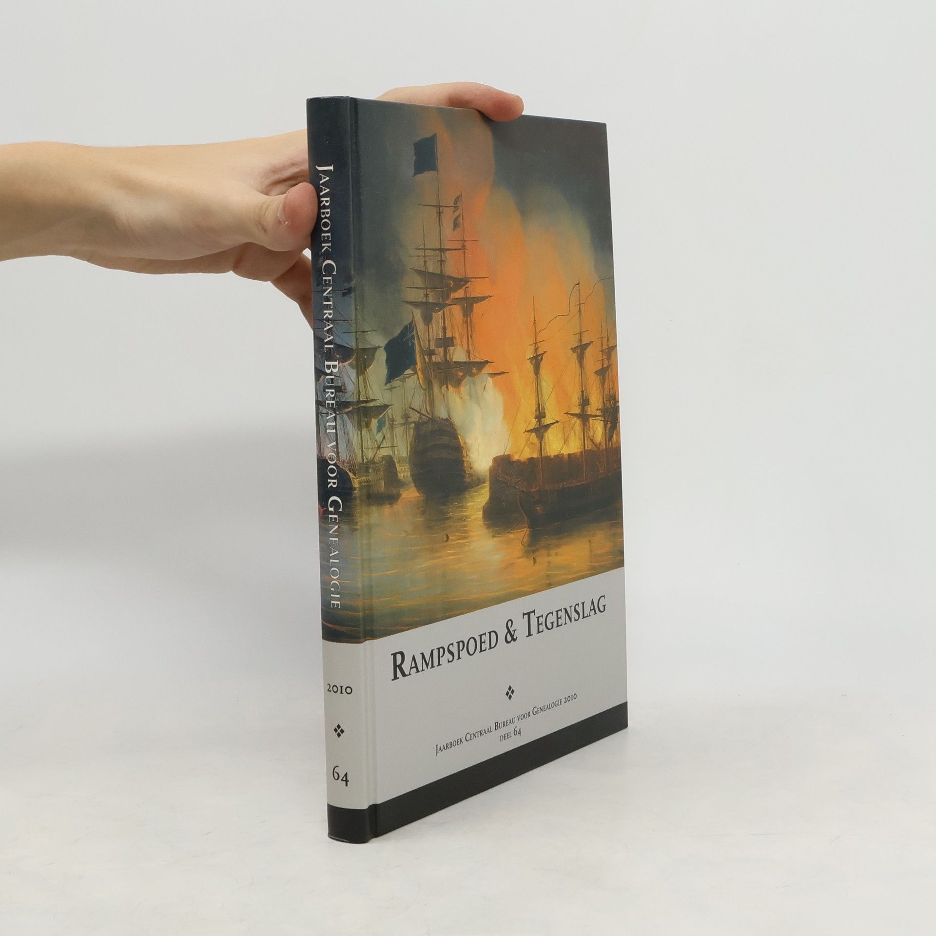 Auteurscollectief Jaarboek Centraal Bureau voor Genealogie - 64: Rampspoed & Tegenslag